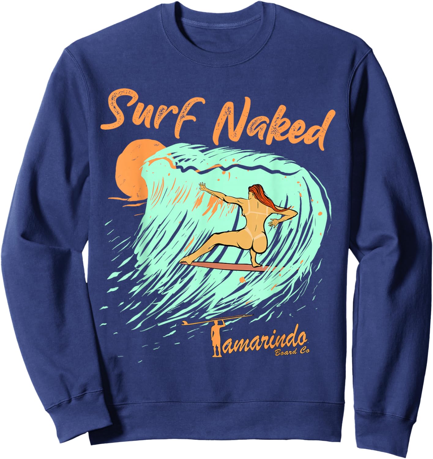 Naked Surf, Surfing funny surf Naked Sweatshirt - Sweatshirt | Navy
