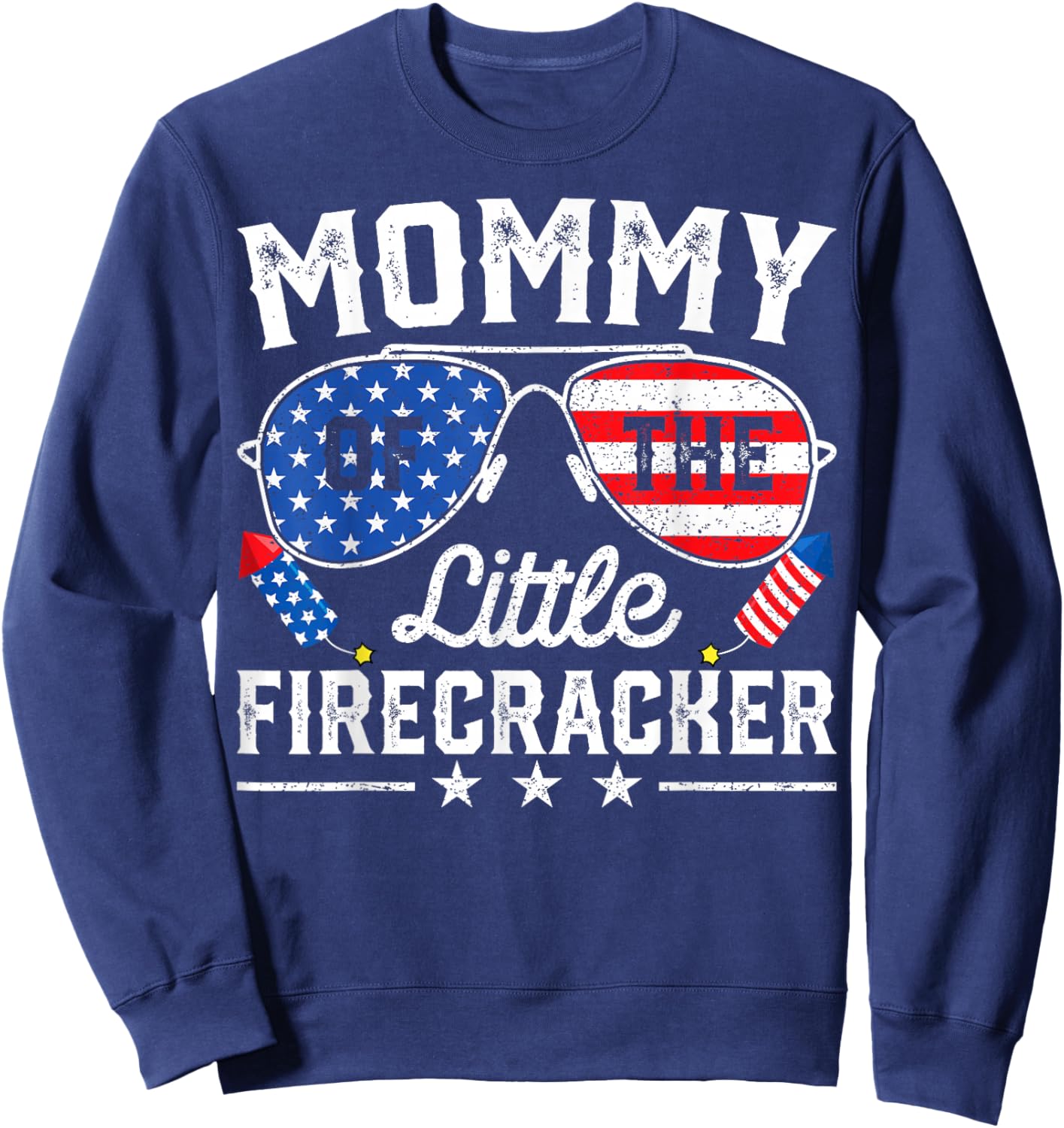 4th of July Birthday Mom Mommy Of The Little Firecracker Sweatshirt - Sweatshirt | Navy