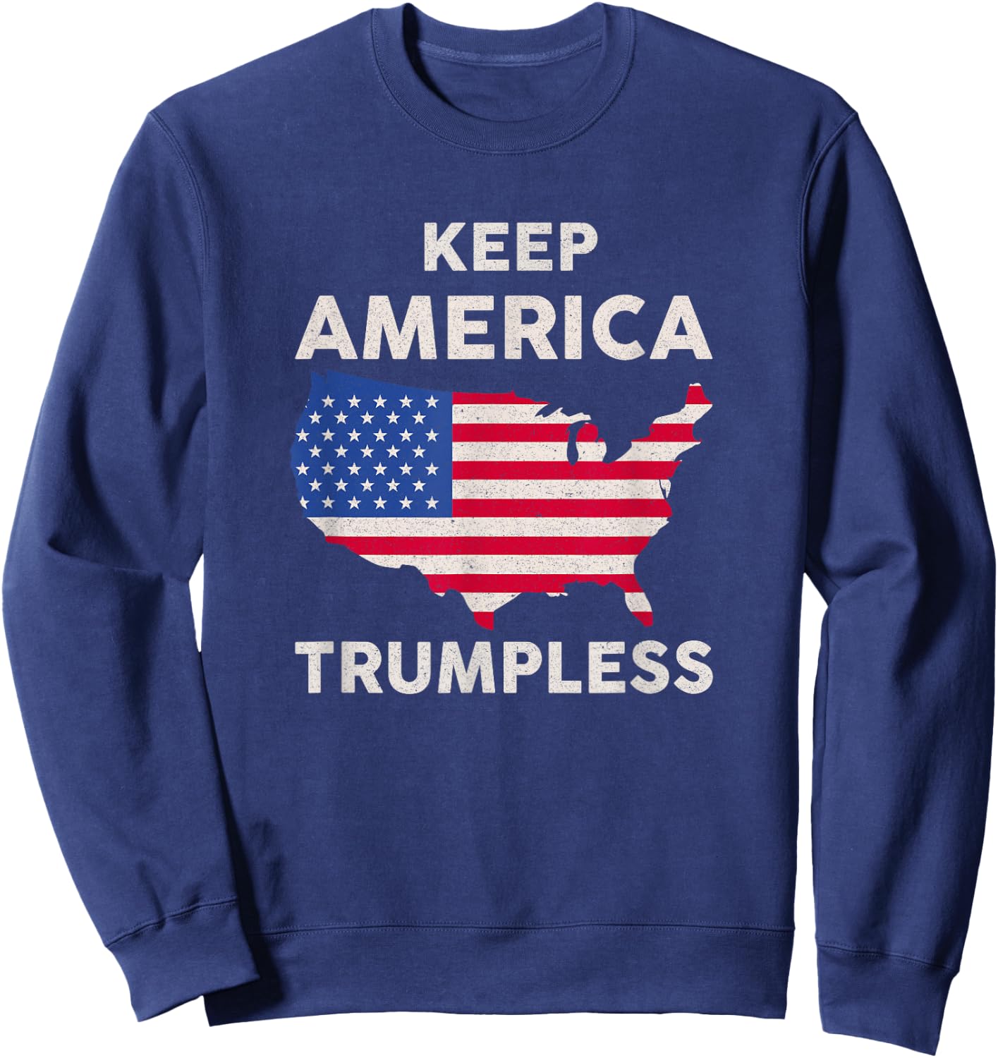Keep America Trumpless Sweatshirt - Sweatshirt | Navy