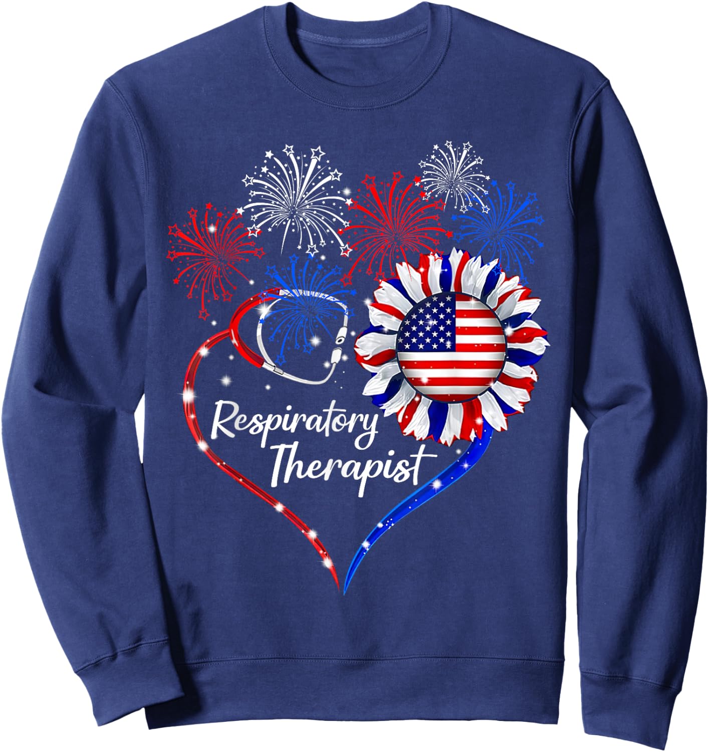 Patriotic Respiratory Therapist Sunflower 4th Of July Flag Sweatshirt - Sweatshirt | Navy