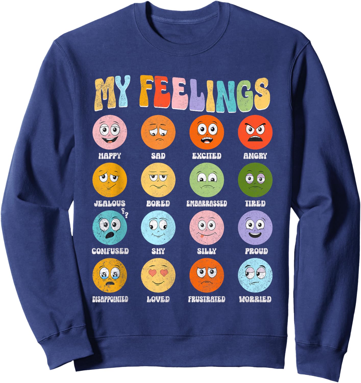 Groovy Retro My Feelings Chart Funny Hippie Face Emotions , Small Sweatshirt - Sweatshirt | Navy