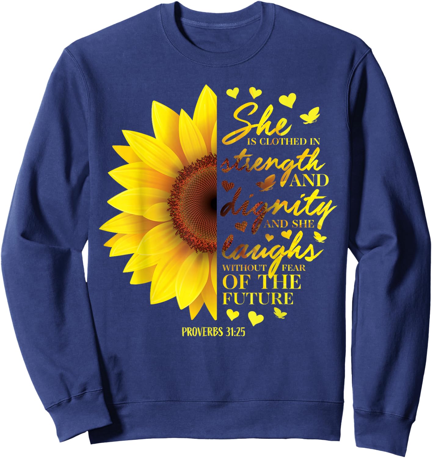 Proverbs 31 Sunflower Christian Bible Verse Religious Faith Sweatshirt - Sweatshirt | Navy