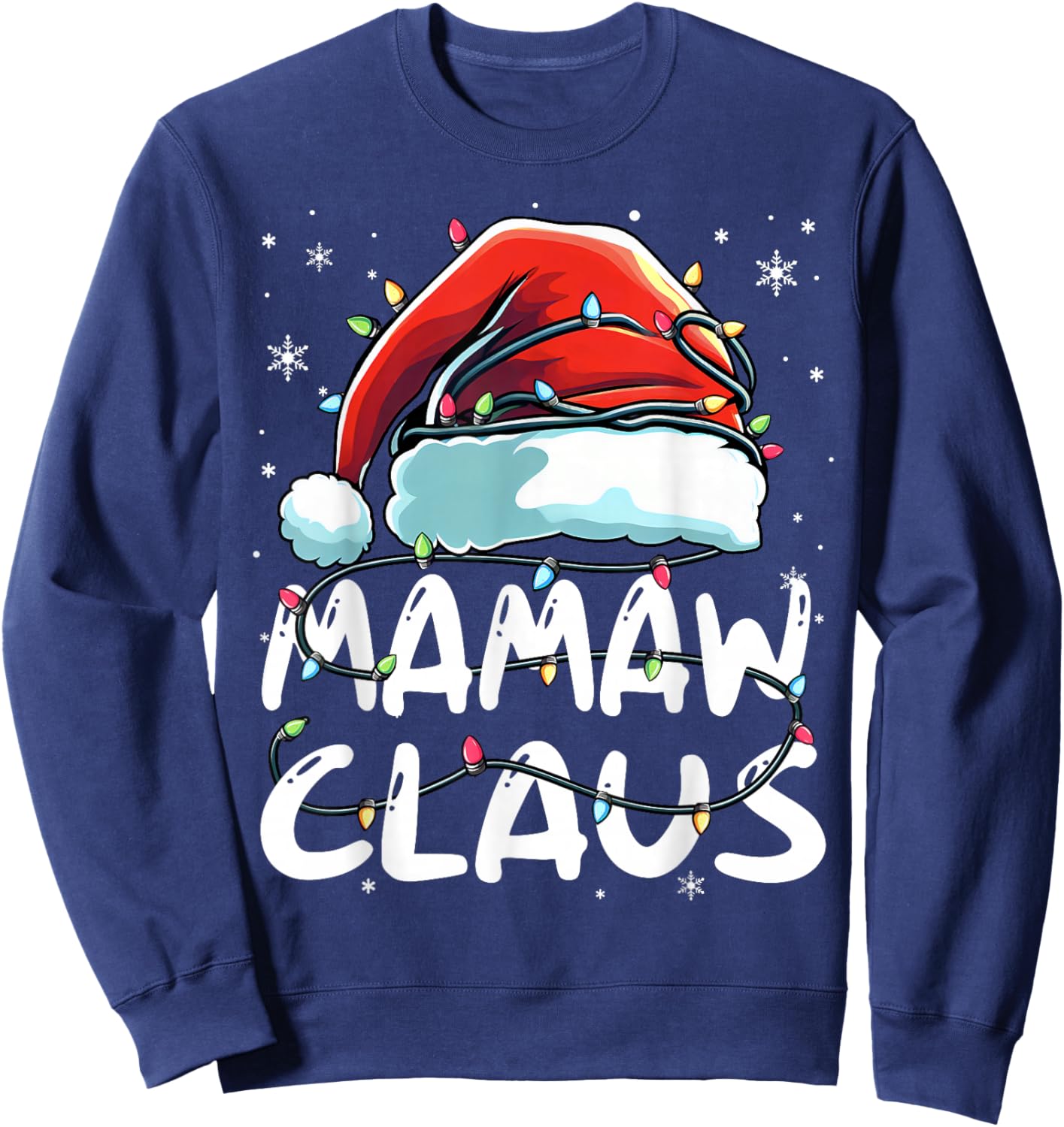 Mamaw Claus Christmas Lights Matching Family Xmas Pajama Sweatshirt - Sweatshirt | Navy