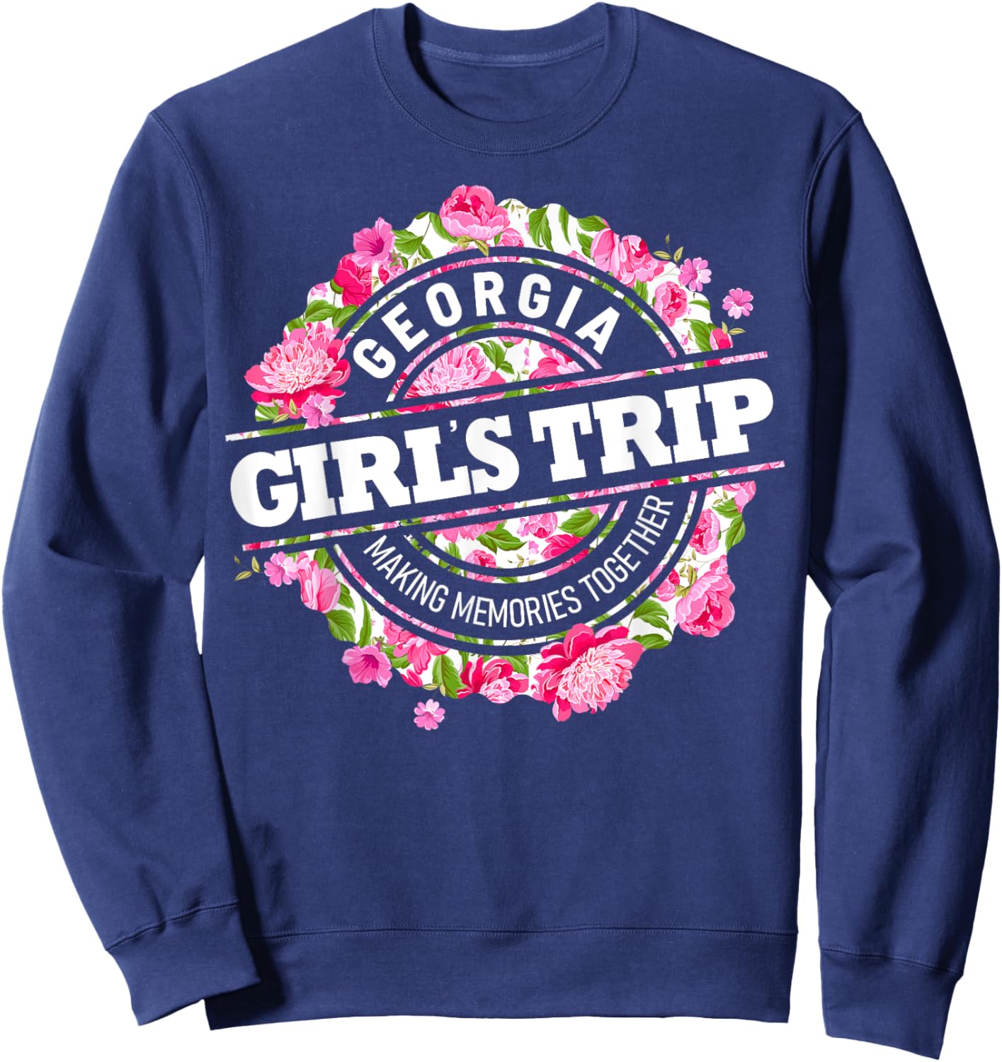 Girls Trip Georgia 2024 Shirts For Weekend Vacation Sweatshirt - Sweatshirt | Navy