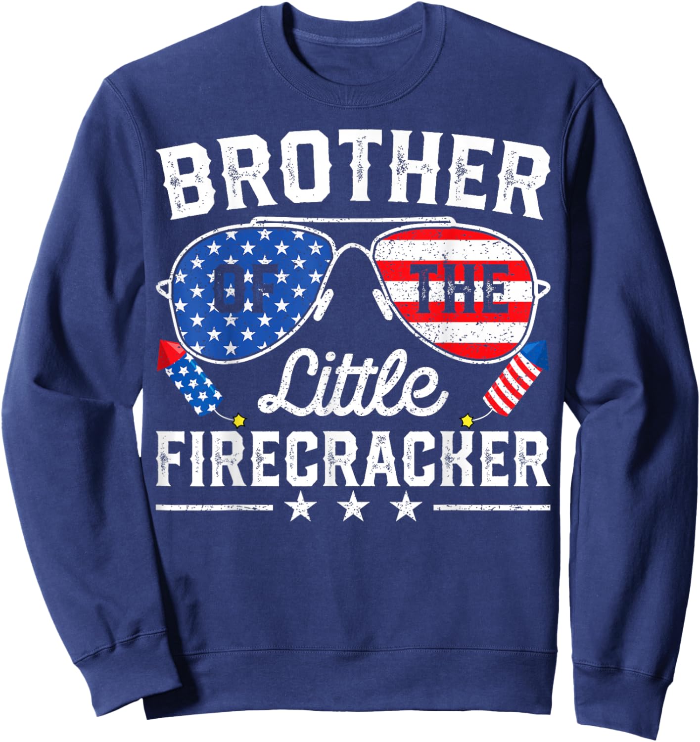4th of July Birthday Brother Of The Little Firecracker Sweatshirt - Sweatshirt | Navy