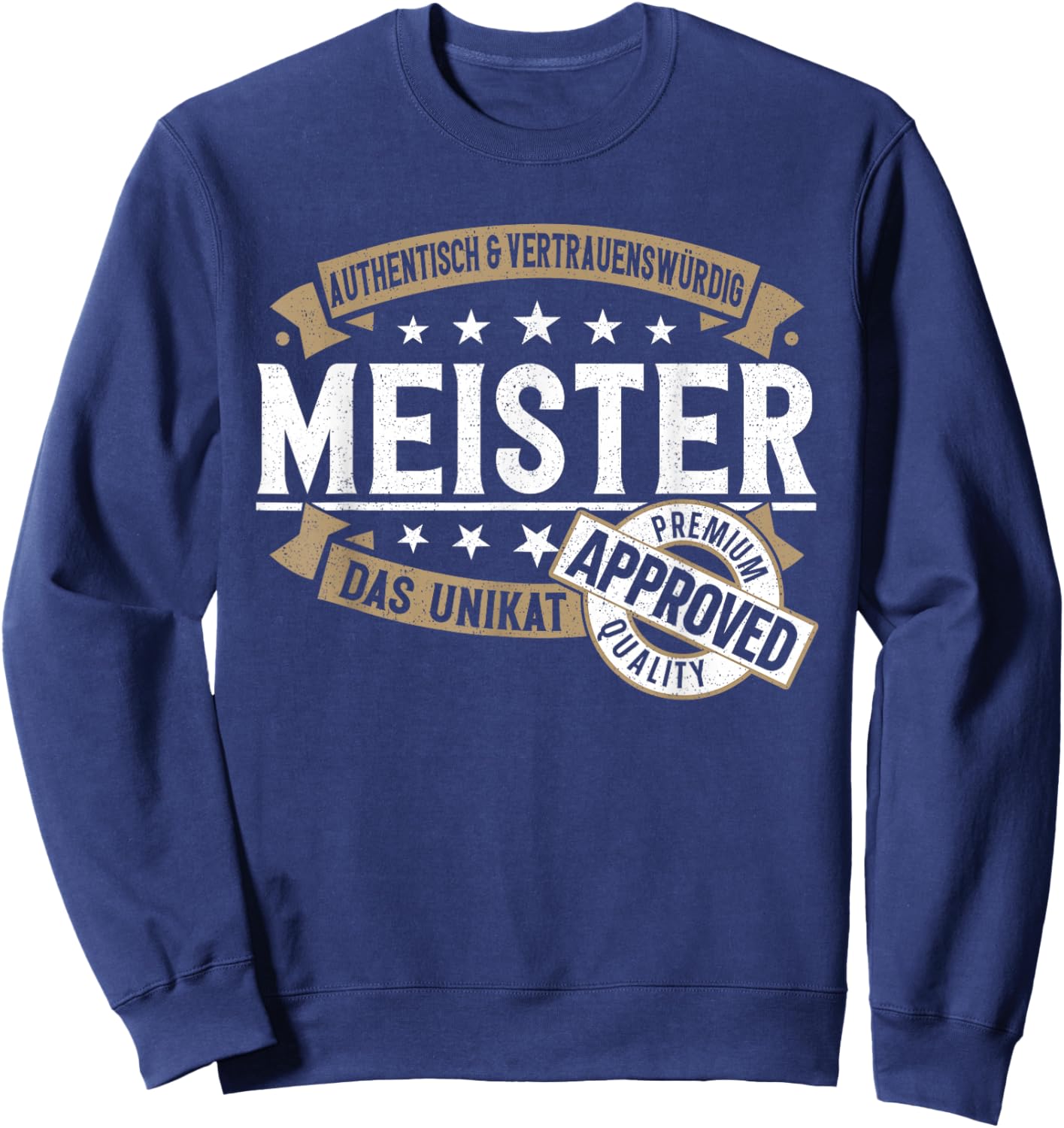 Meister - Meisterprüfung bestanden - Handwerk Sweatshirt - Sweatshirt | Navy