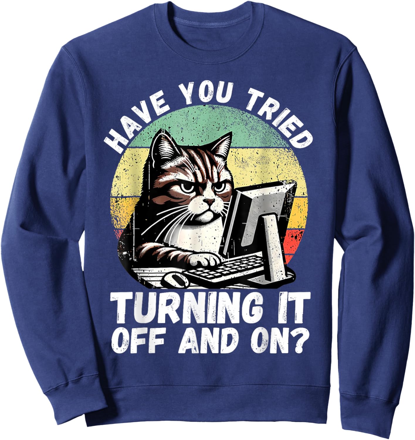 Humor Computer Tech Cat Tech Engineer Shirt Computer IT Guy Sweatshirt - Sweatshirt | Navy