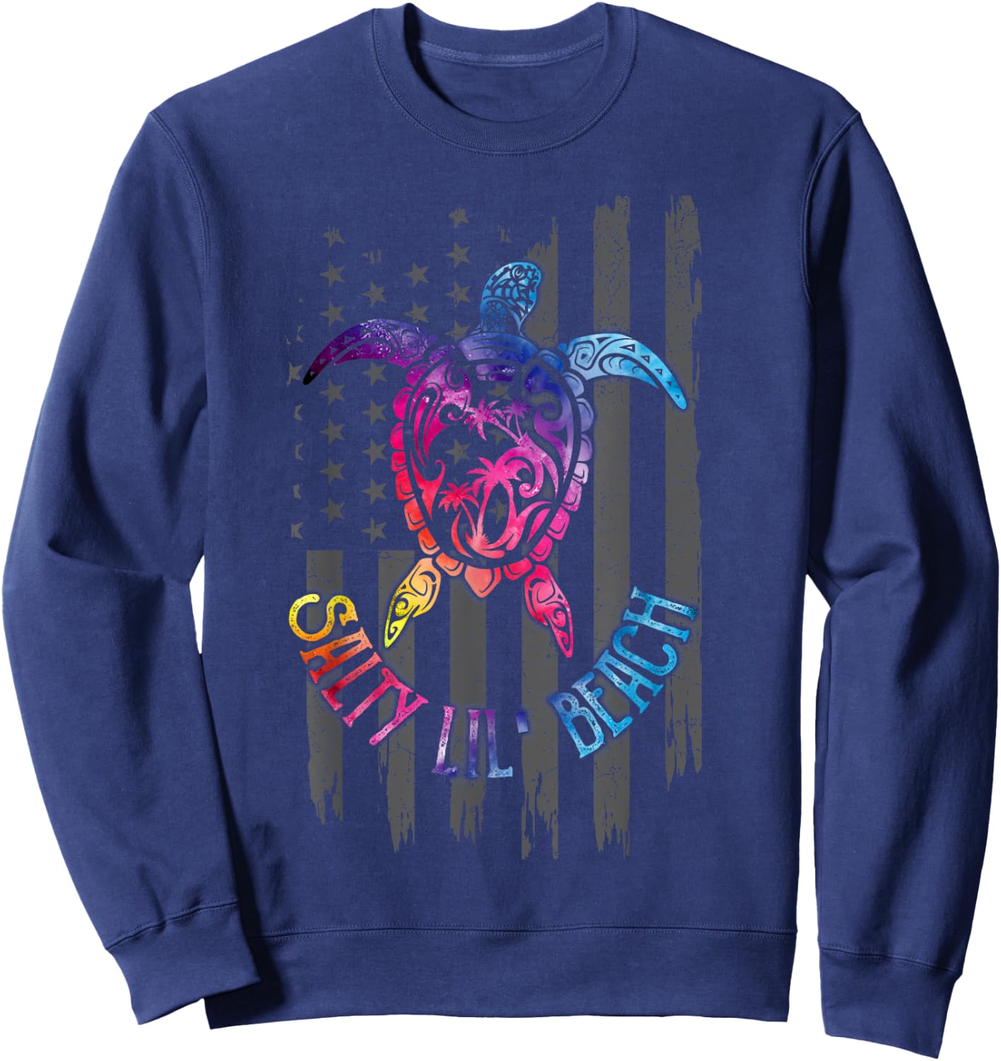 Salty Lil' Beach Turtle American Flag Funny Gift Men Sweatshirt - Sweatshirt | Navy