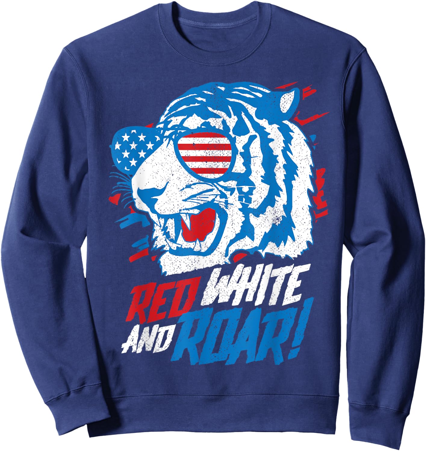 Red White And Roar Tiger Funny 4th Of July Predator Gift Sweatshirt - Sweatshirt | Navy