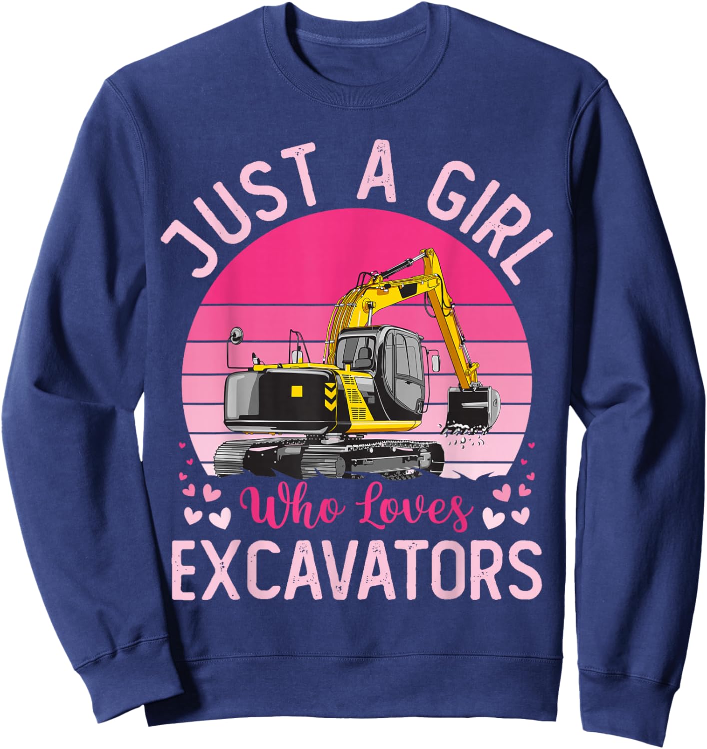 Vintage Just A Girl Who Loves Excavators Sweatshirt - Sweatshirt | Navy