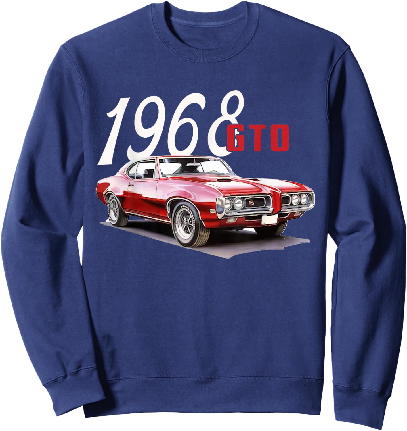 1968 68 GTO Classic Car Old School Muscle Car Sweatshirt - Sweatshirt | Navy