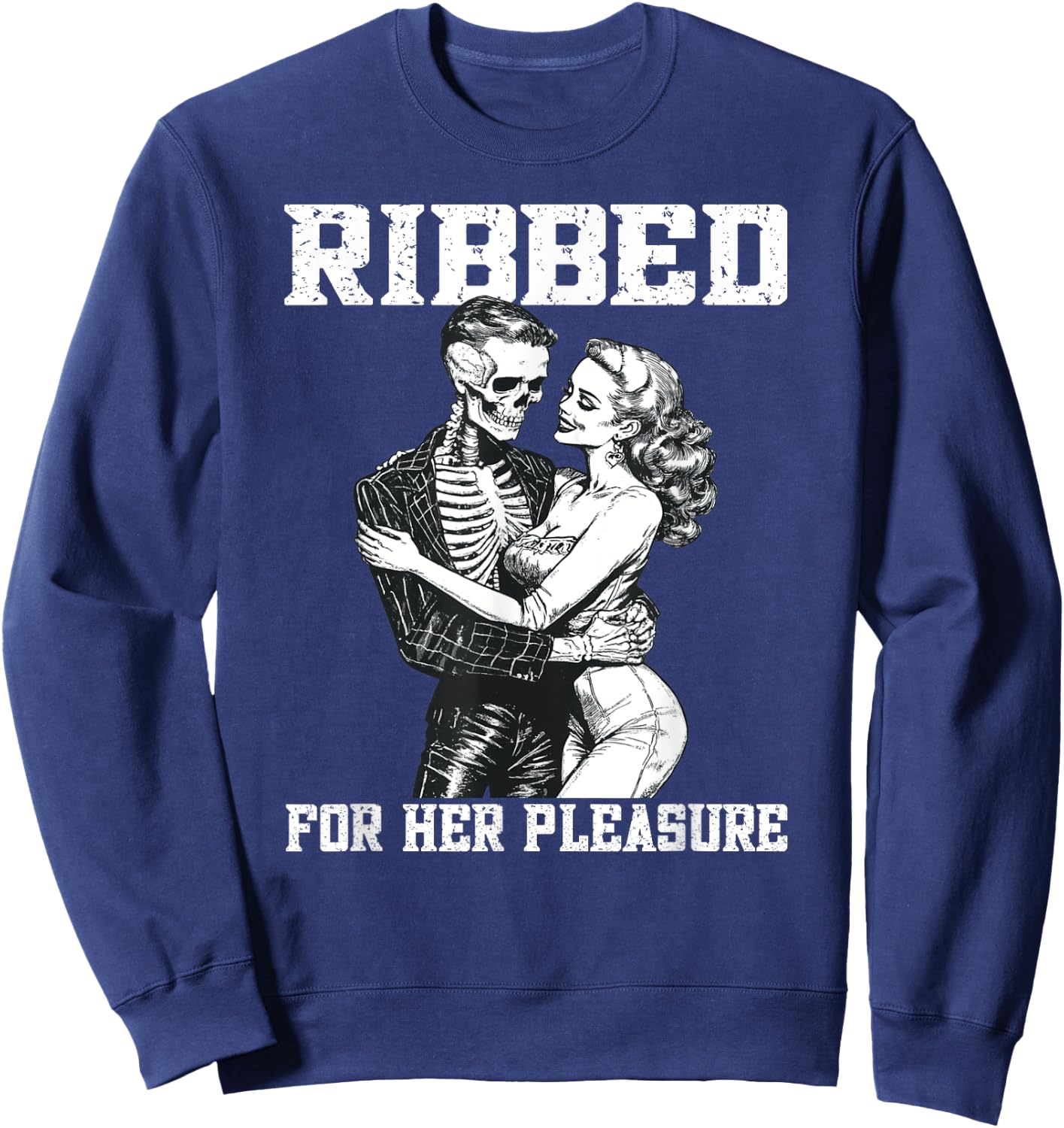 Sexy Skeleton Ribbed Pleasure Risky Halloween Sweatshirt - Sweatshirt | Navy