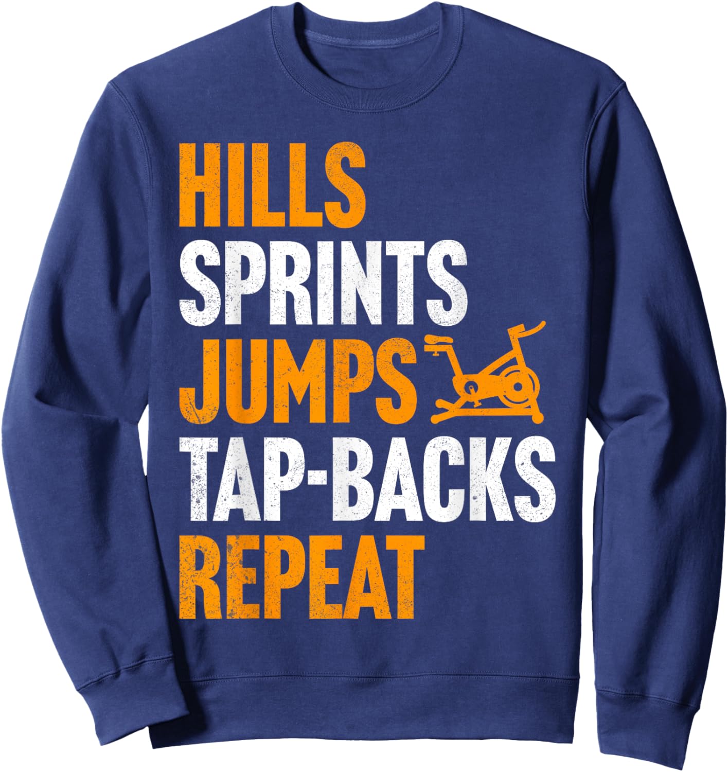 Indoor Cycling Hills Sprints Jumps Tap-Backs Spinning Sweatshirt - Sweatshirt | Navy