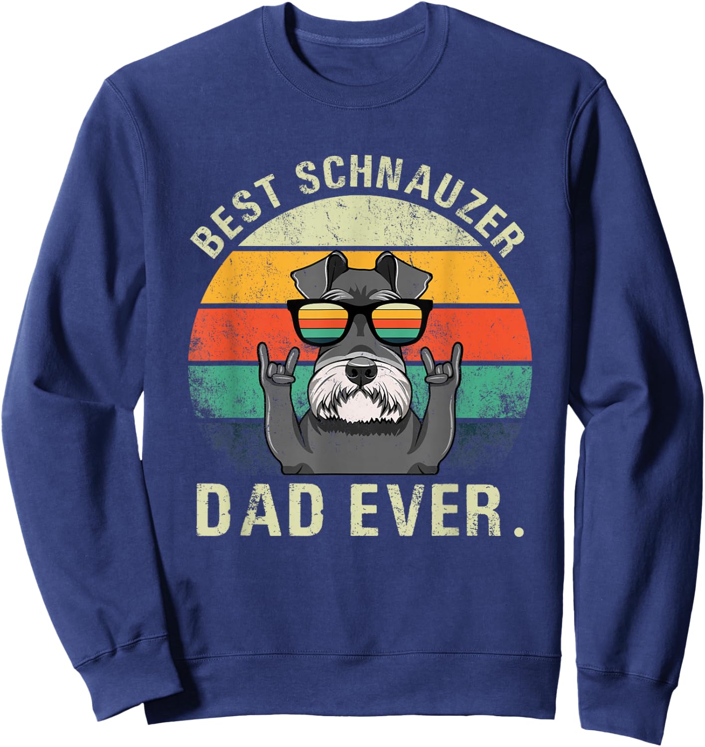 Dog Vintage Best Schnauzer Dad Ever Shirt Fathers Day Gifts Sweatshirt - Sweatshirt | Navy