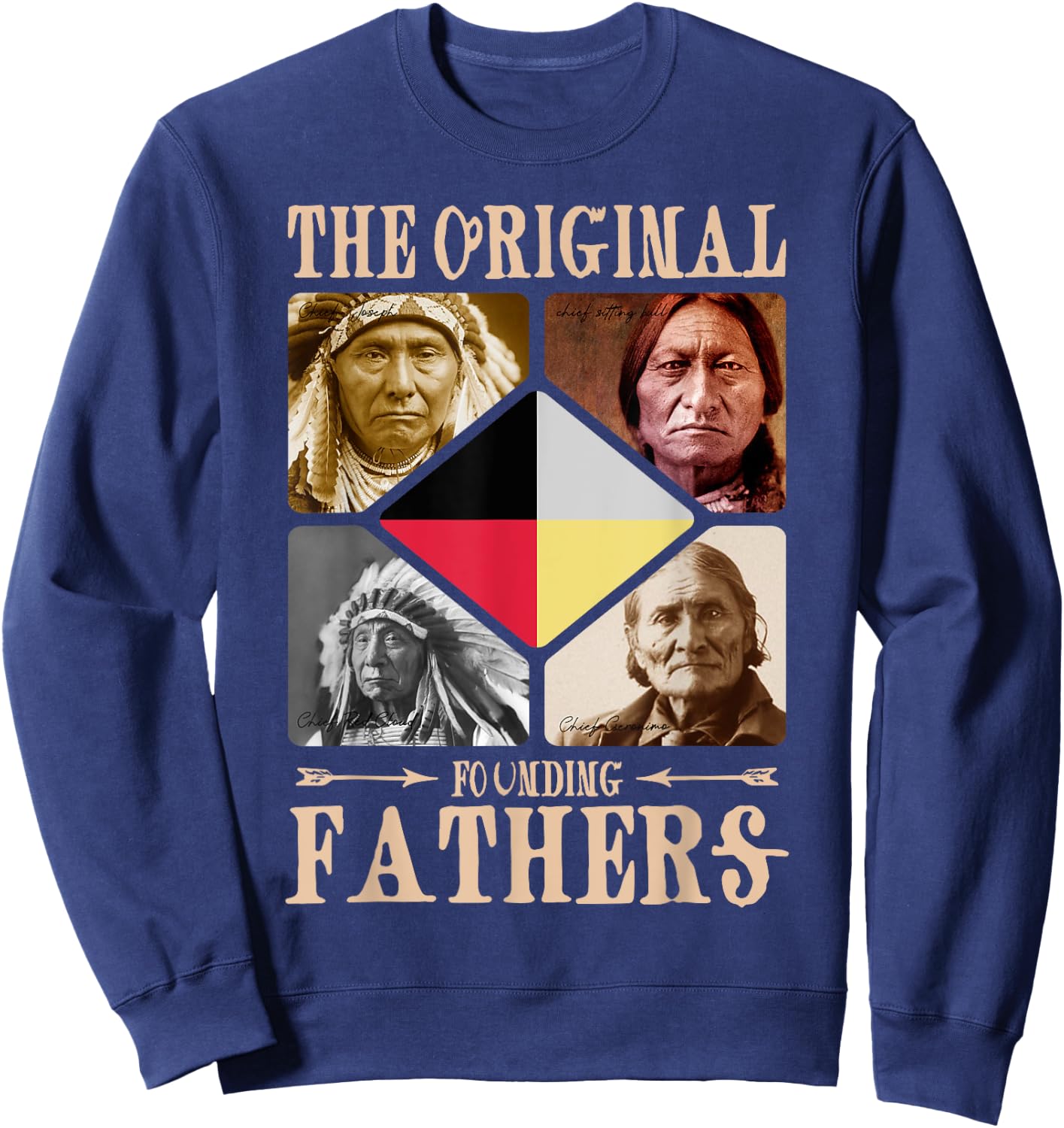 Original Founding Fathers Native American retro Tribe Pride Sweatshirt - Sweatshirt | Navy