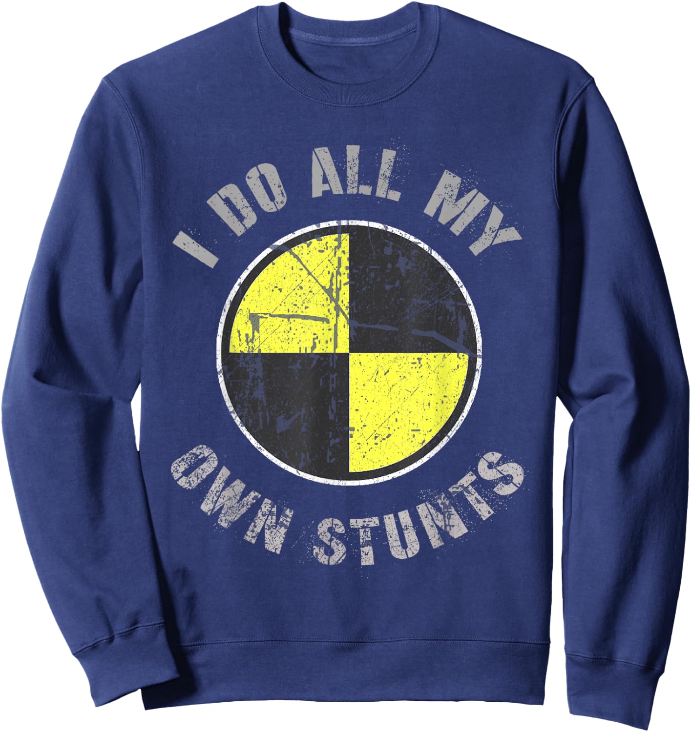 Crash Test Dummy I DO ALL MY OWN STUNTS Random Gravity Check Sweatshirt - Sweatshirt | Navy