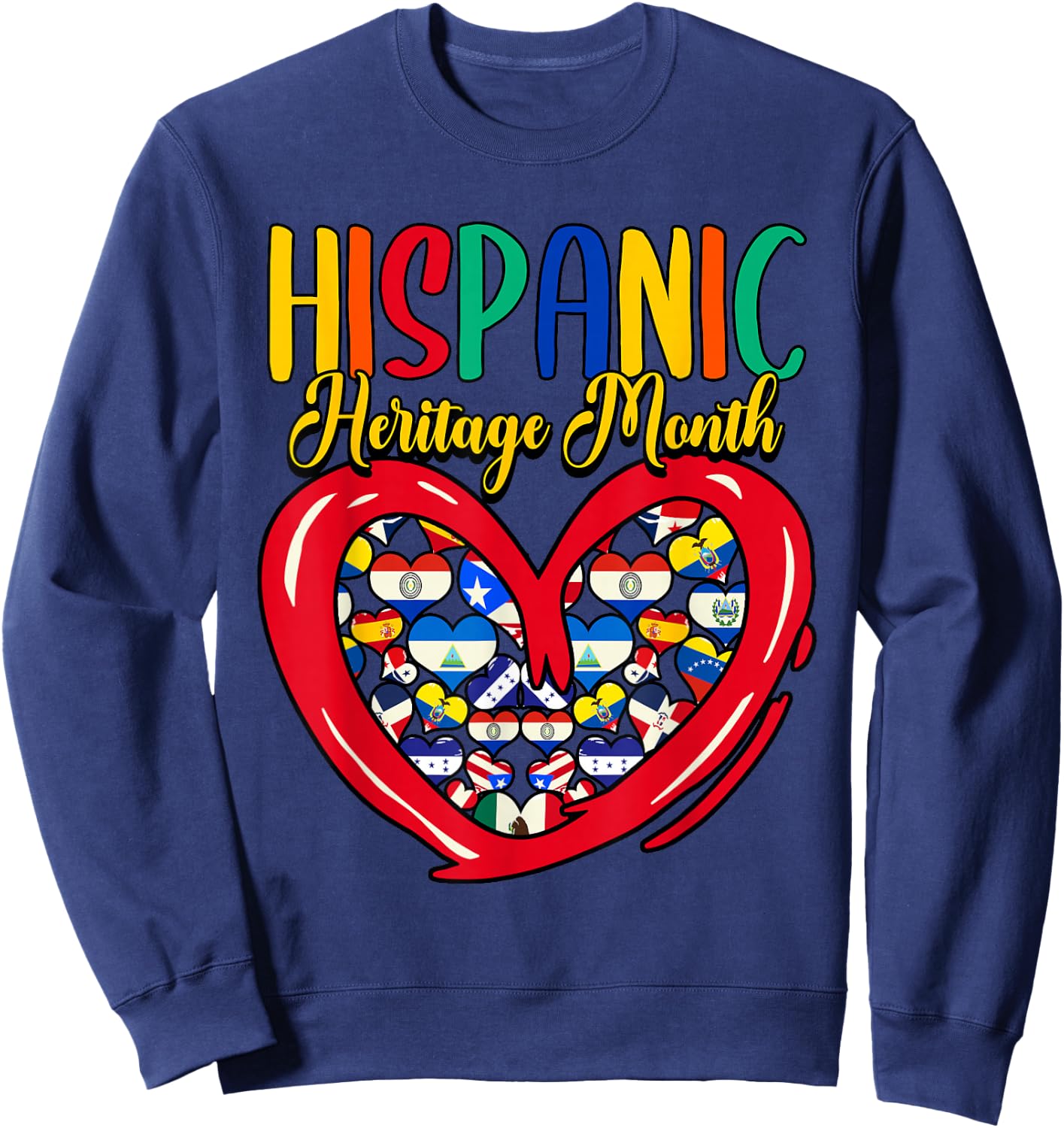Hispanic Heritage Month All Countries Flags Heart Sweatshirt - Sweatshirt | Navy