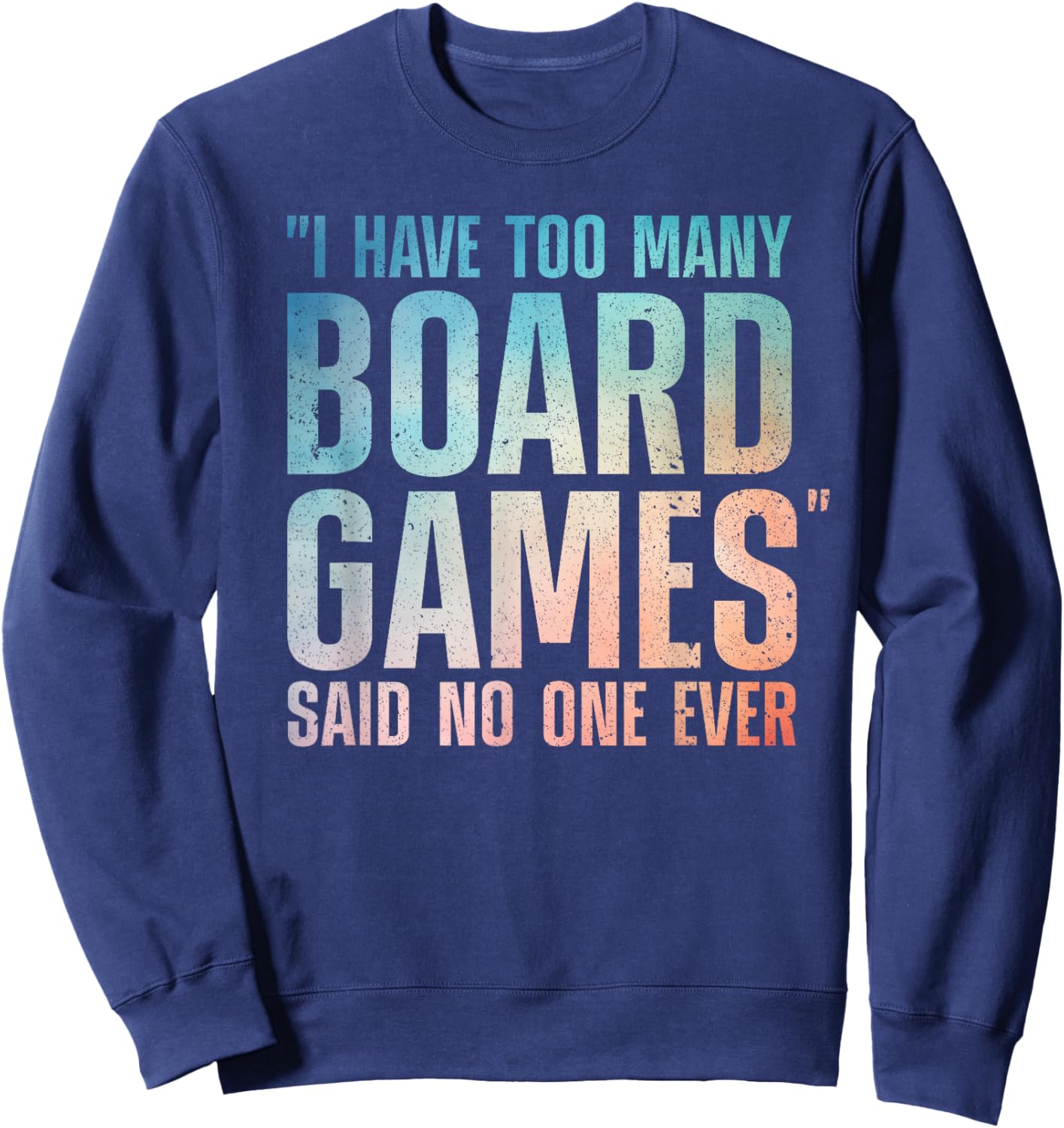Funny Board Game Art Women Kids Board Gamer Gaming Sweatshirt - Sweatshirt | Navy