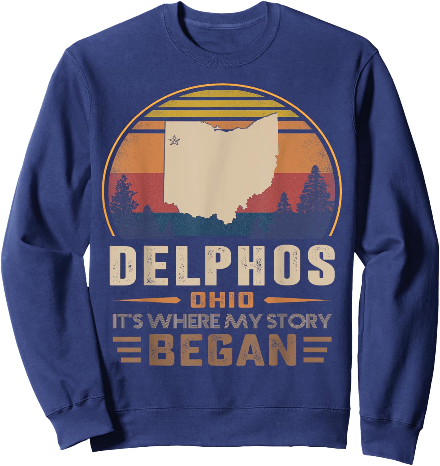 Vintage Delphos Ohio Hometown My Story Began Sweatshirt - Sweatshirt | Navy