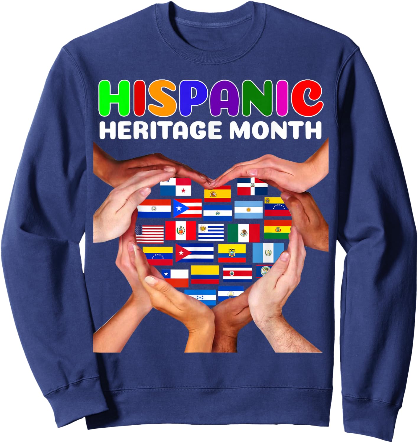 Hispanic Heritage Month All Countries Heart Hands Sweatshirt - Sweatshirt | Navy