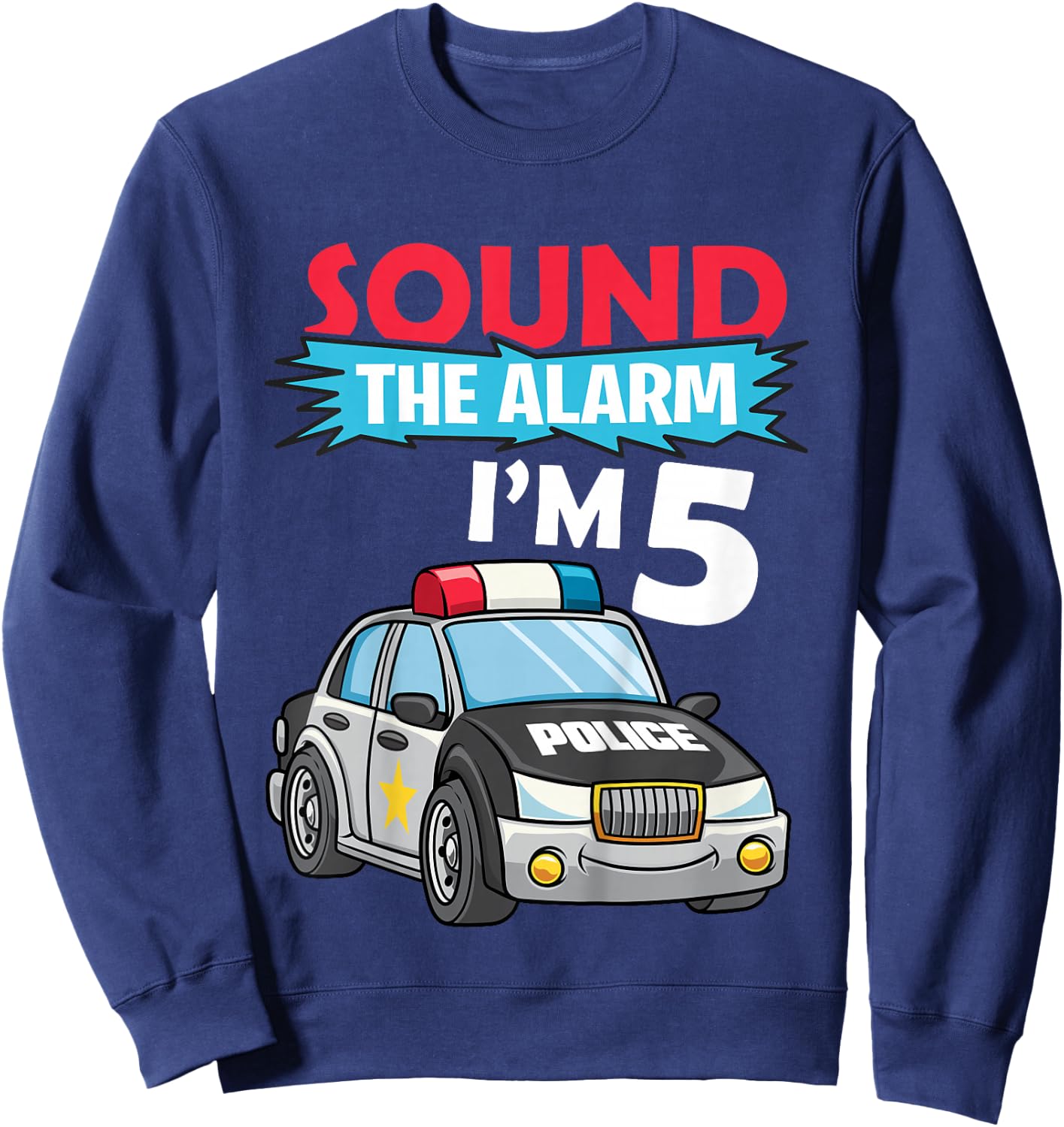 Kids Birthday Boy Shirt 5 Years Old Police Car Policeman Cop Sweatshirt - Sweatshirt | Navy