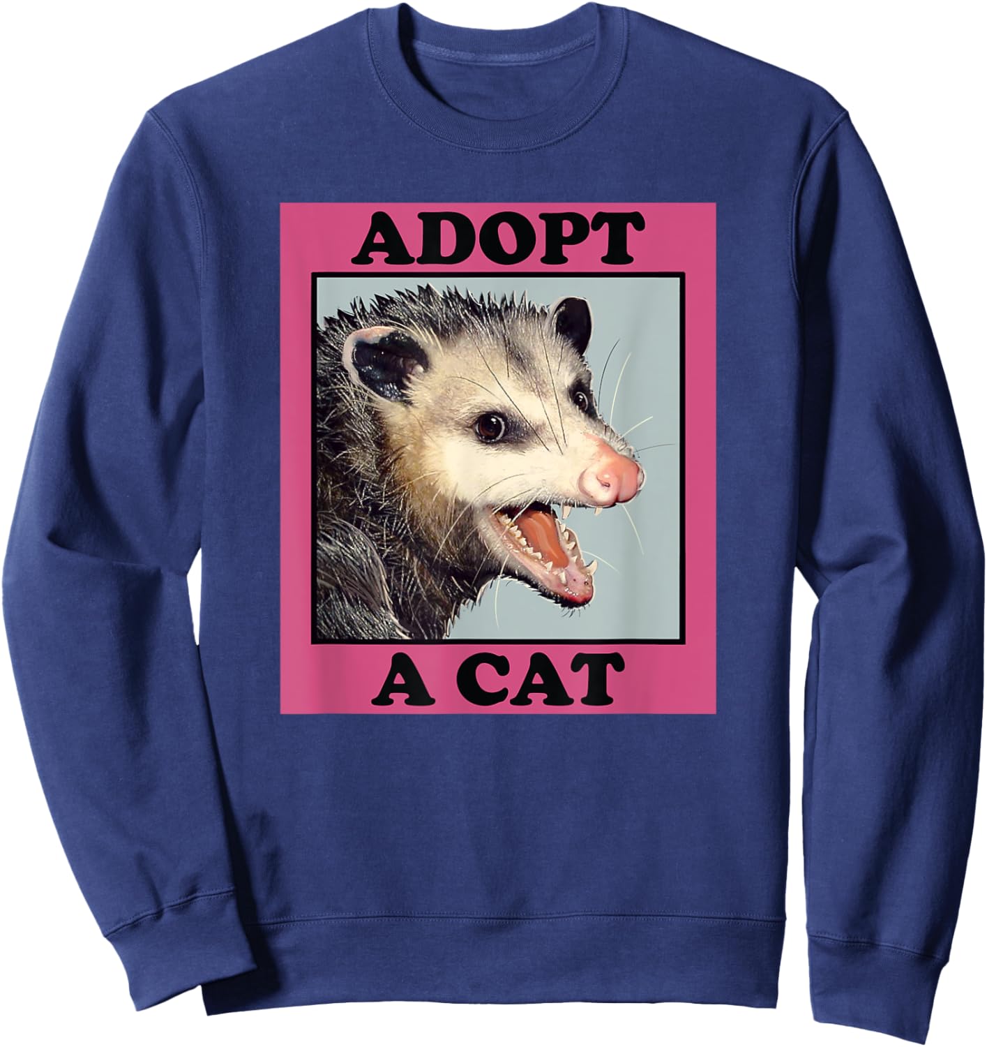Possum Shirt Adopt a Cat Funny Opossum Possums Men Women Girls Kids Sweatshirt - Sweatshirt | Navy
