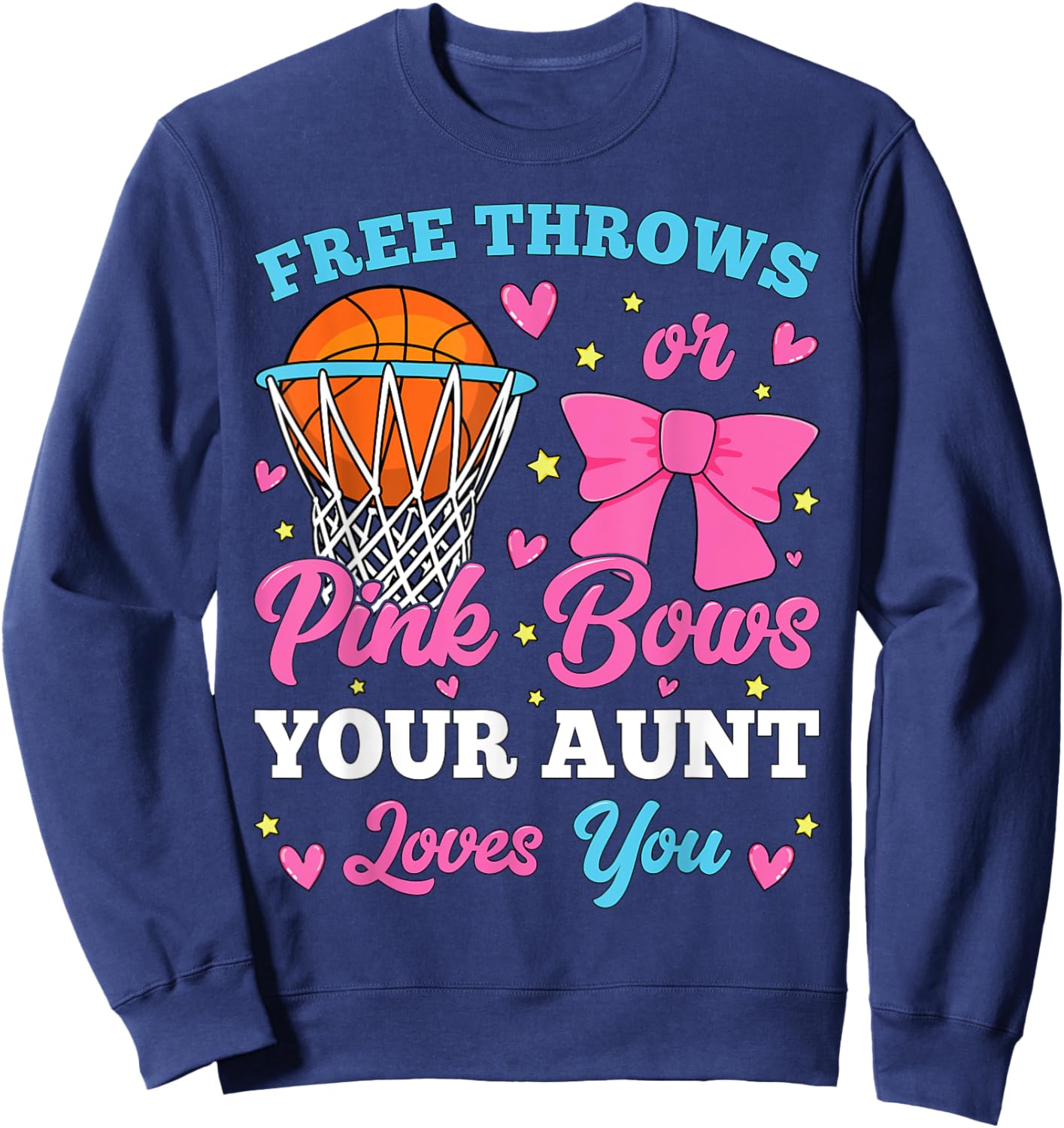 Free Throws or Pink Bows Aunt Loves You Gender Reveal Sweatshirt - Sweatshirt | Navy