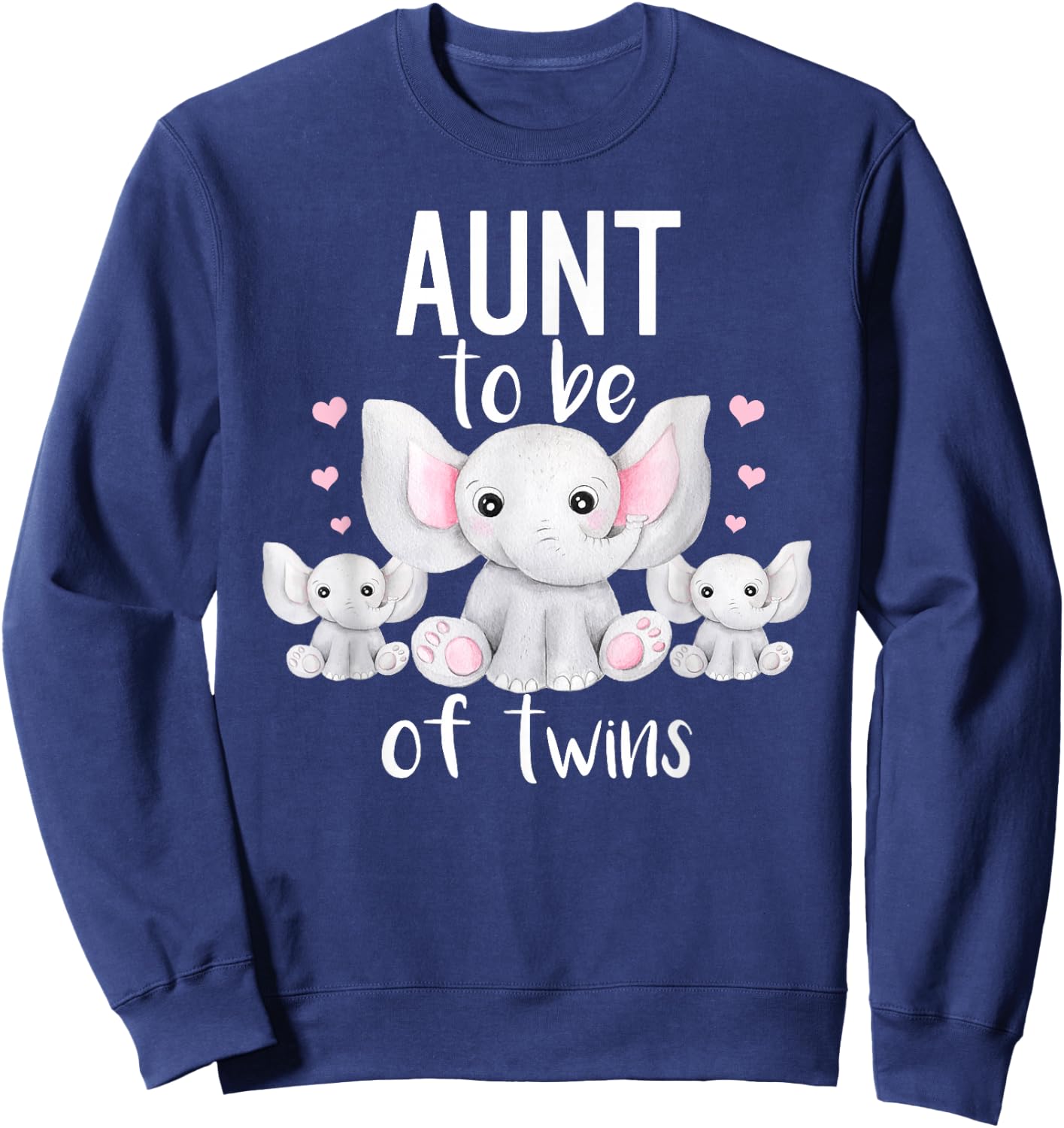 Aunt To Be Of Twins Elephant Baby Shower Twin Aunt Sweatshirt - Sweatshirt | Navy