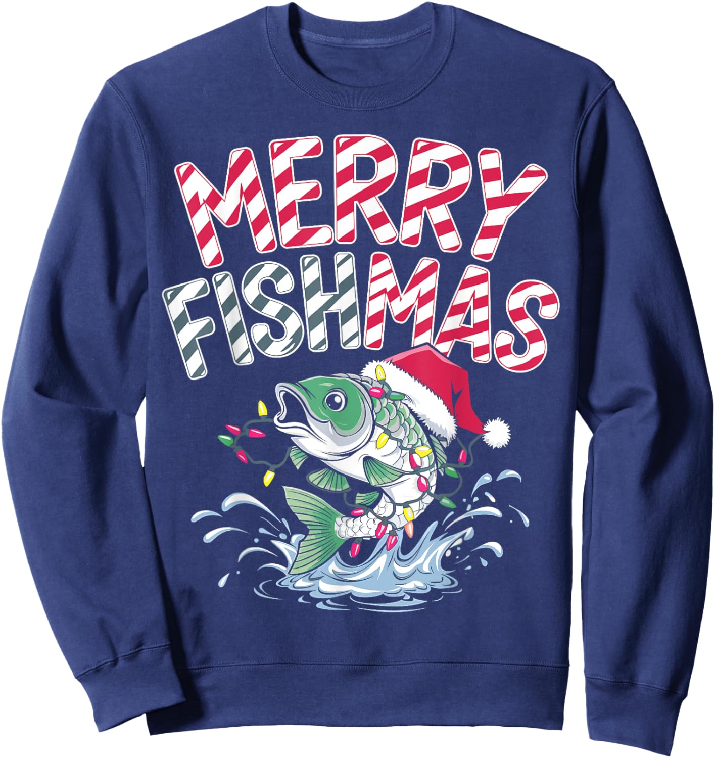 Merry Fishmas Santa Fishing Lovers Funny Fisherman Christmas Sweatshirt - Sweatshirt | Navy