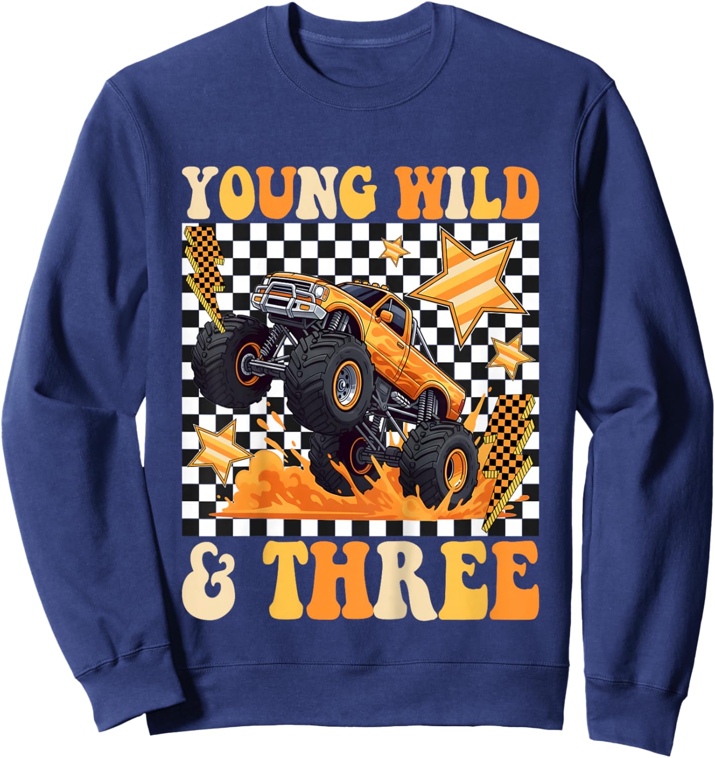 3rd Birthday Monster Truck Young Wild and Three Checkered Sweatshirt - Sweatshirt | Navy
