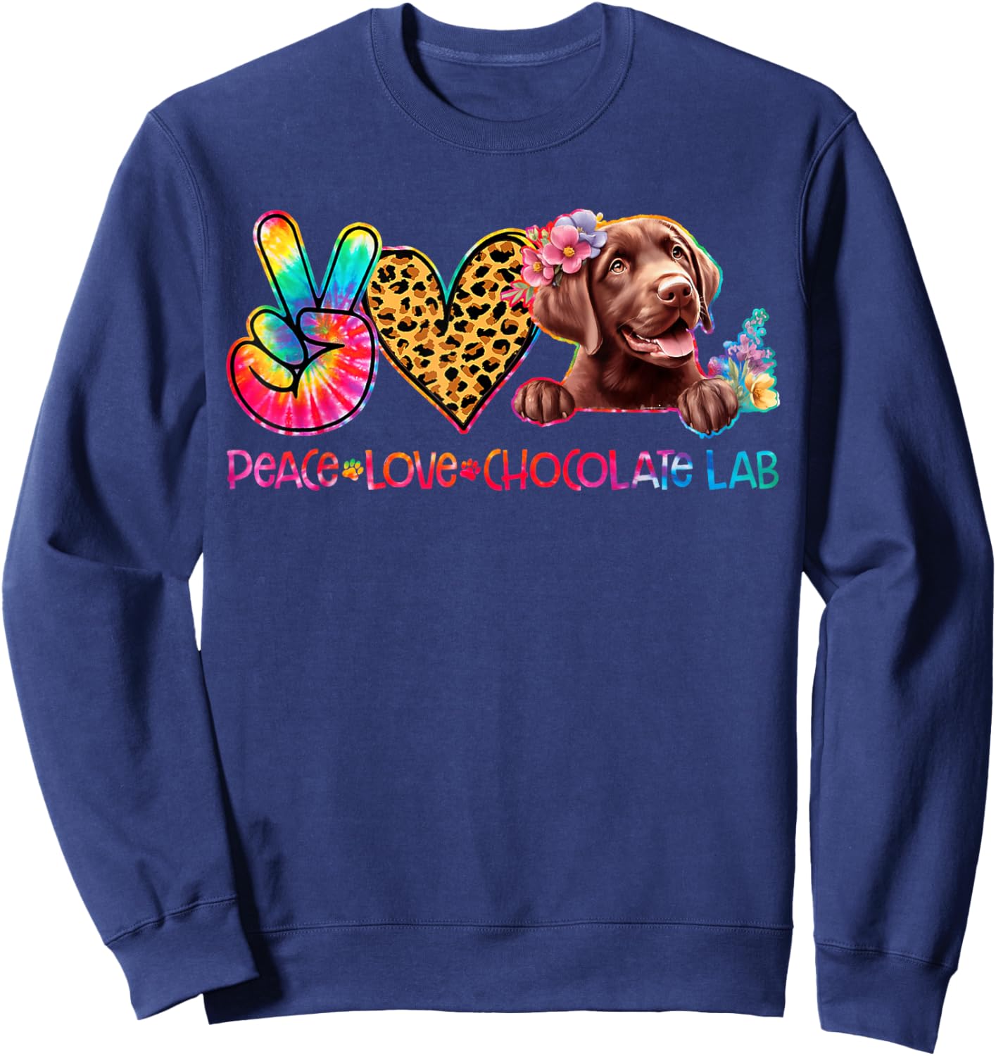 Peace Love Chocolate Lab Tie Dye Dog Lover Women Kids Sweatshirt - Sweatshirt | Navy