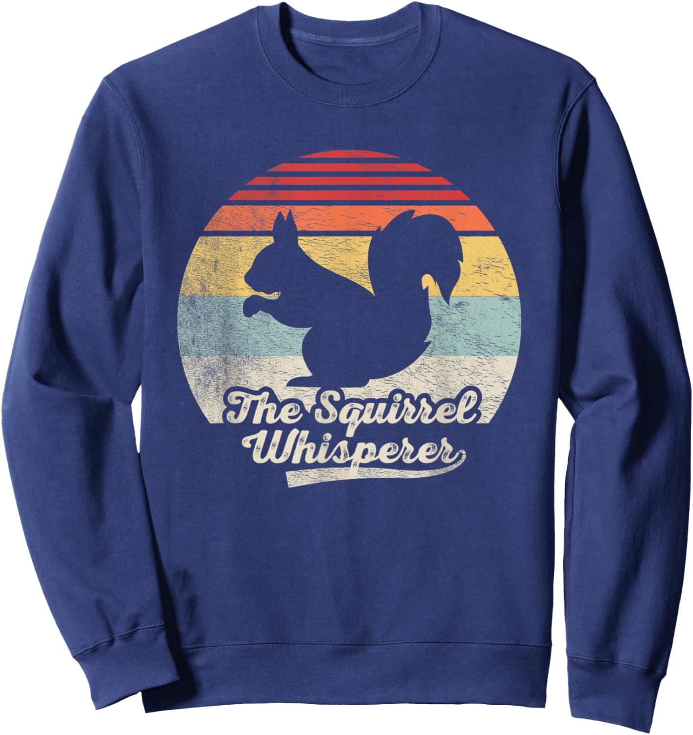 Retro Vintage Squirrel Lover Squirrel Whisperer Sweatshirt - Sweatshirt | Navy
