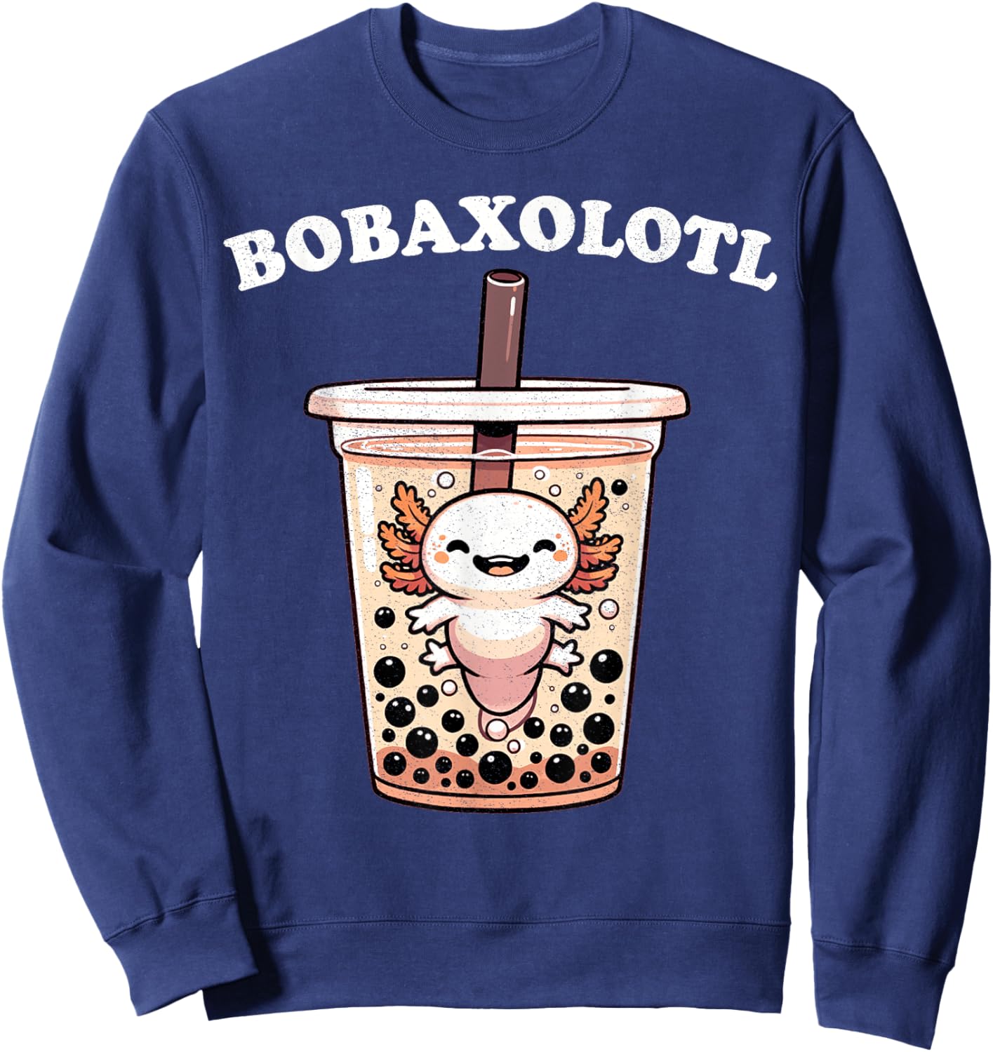 Axolotl Boba Tea Bubble Tea Milk Tea Anime Axolotl Funny Sweatshirt - Sweatshirt | Navy