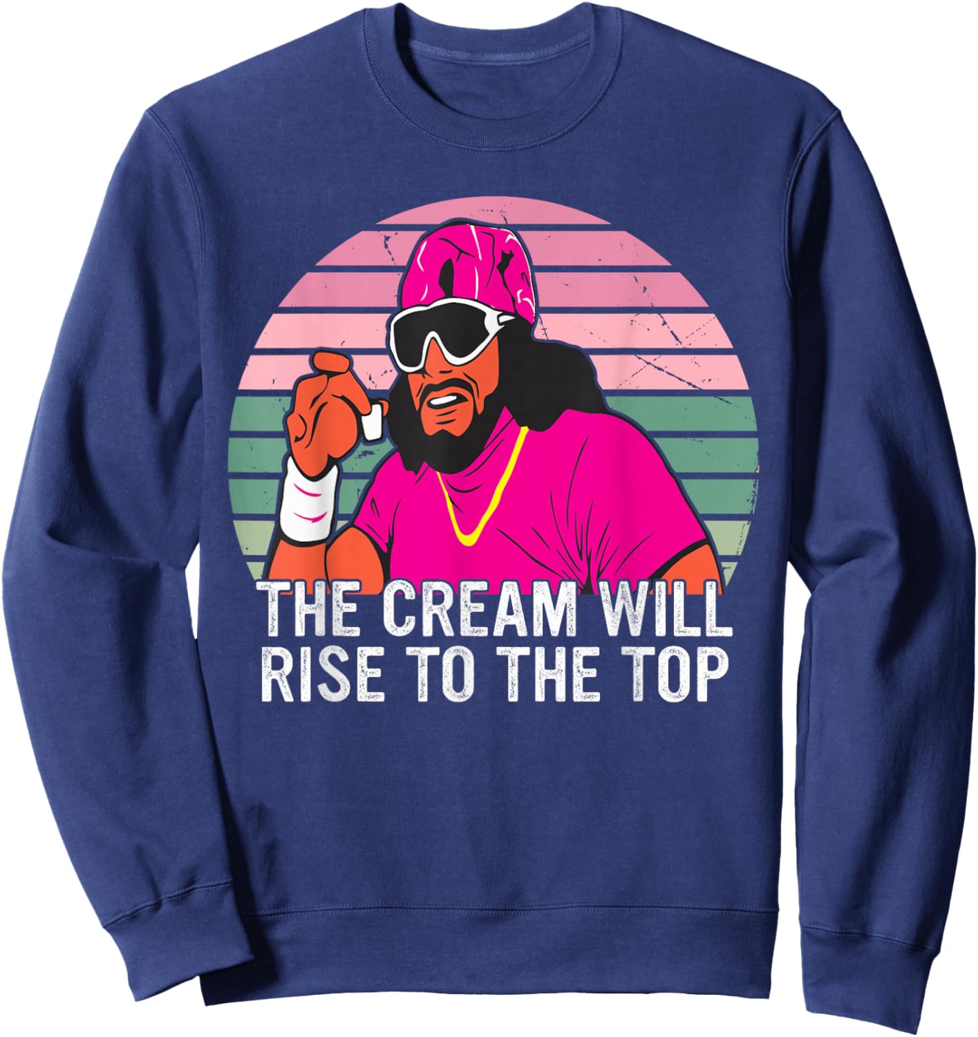 The Cream Will Rise To The Top Design Sweatshirt - Sweatshirt | Navy