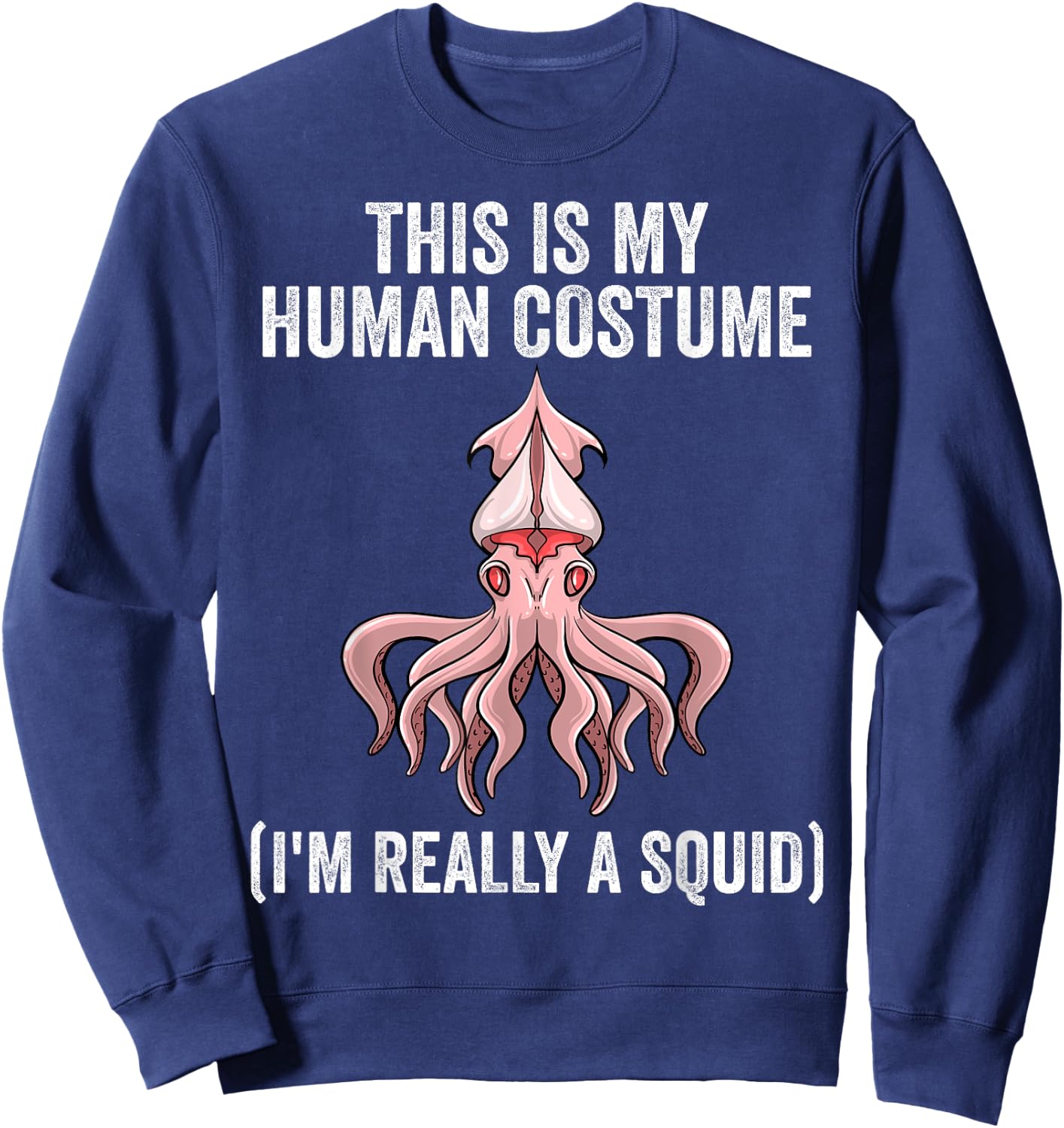Best Squid Art For Kids Men Women Adult Octopus Lover Squid Sweatshirt - Sweatshirt | Navy