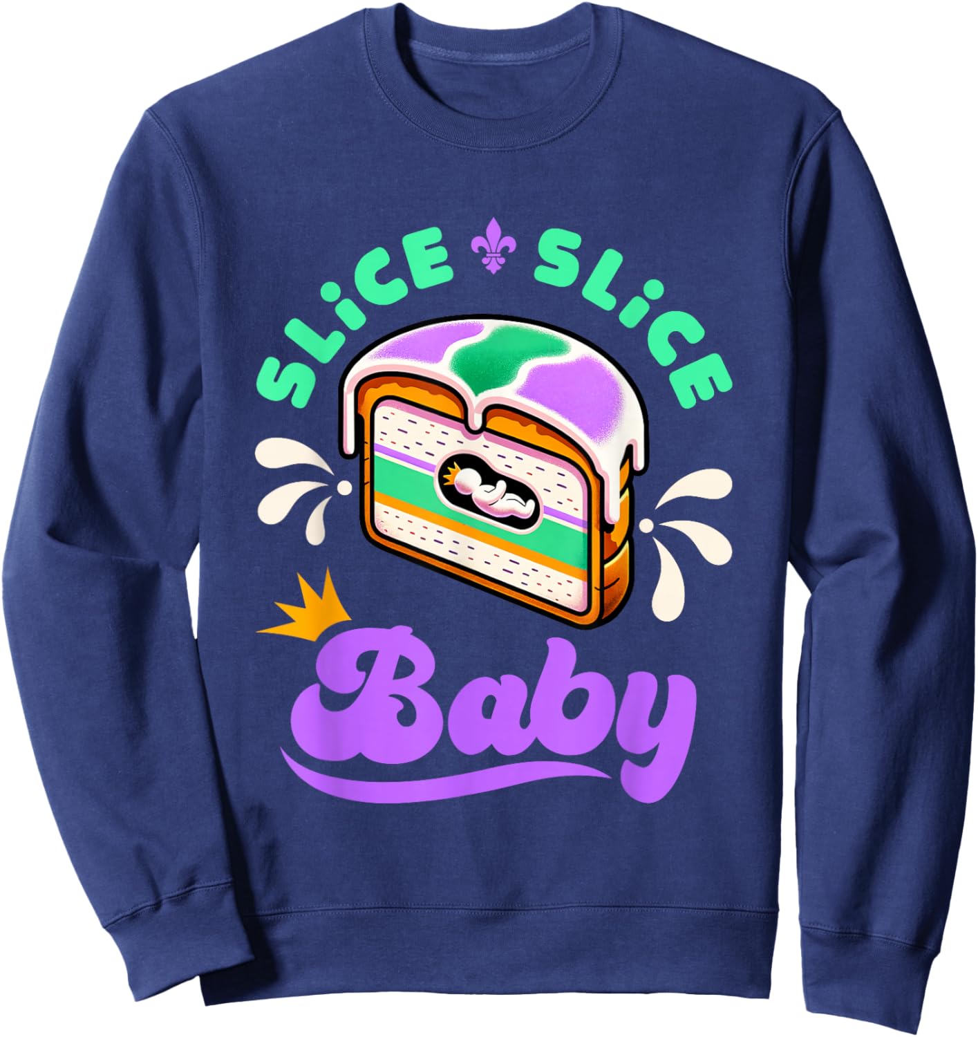 Mardi Gras King Cake Slice Slice Baby Sweatshirt - Sweatshirt | Navy