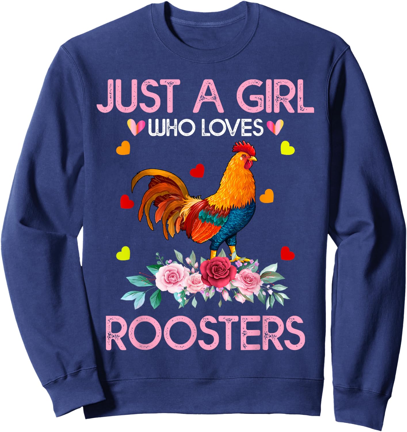 Rooster Kids, Just A Girl Who Loves Roosters Sweatshirt - Sweatshirt | Navy