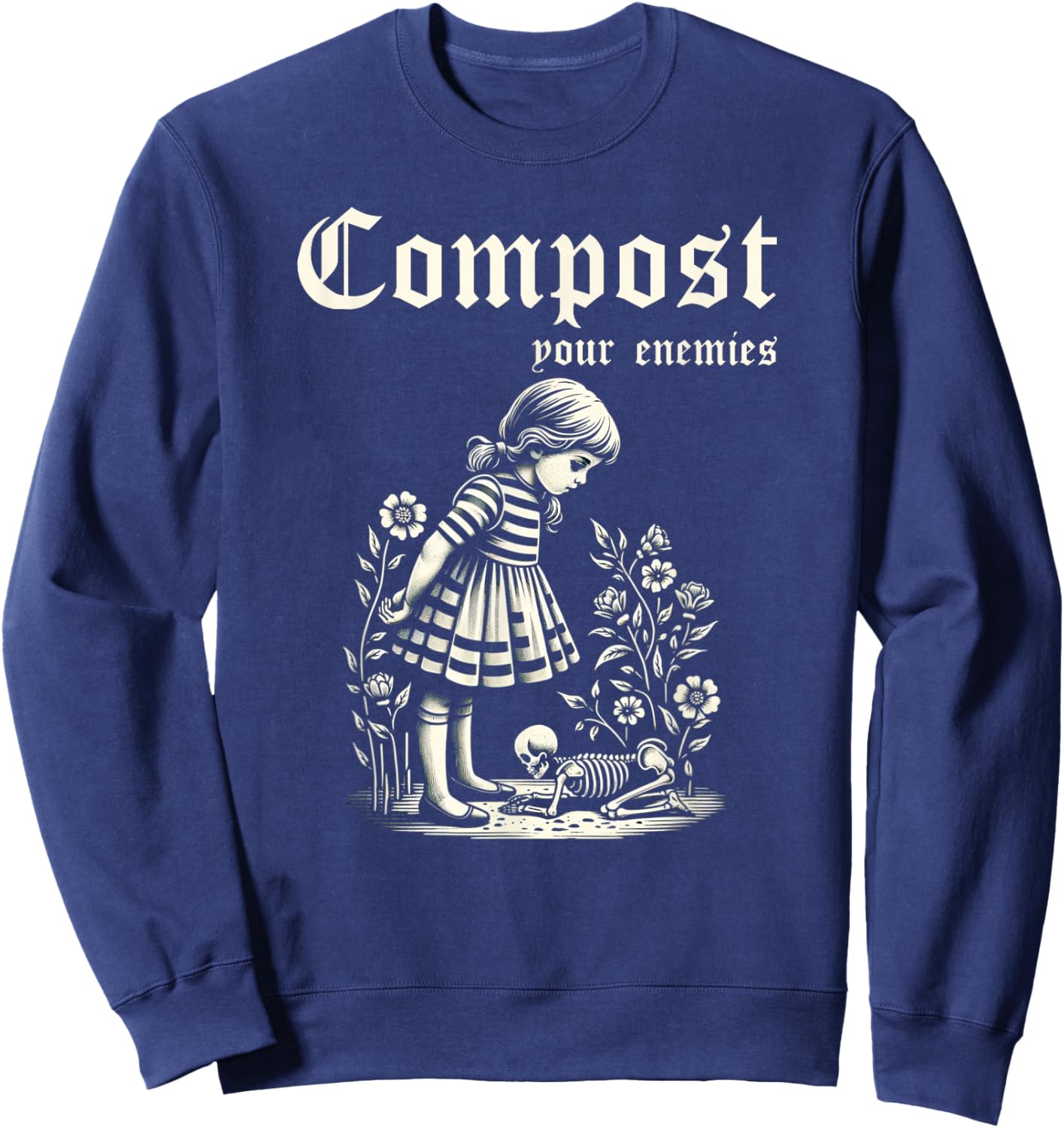 Compost Your Enemies Vintage Dark Humor Sweatshirt - Sweatshirt | Navy