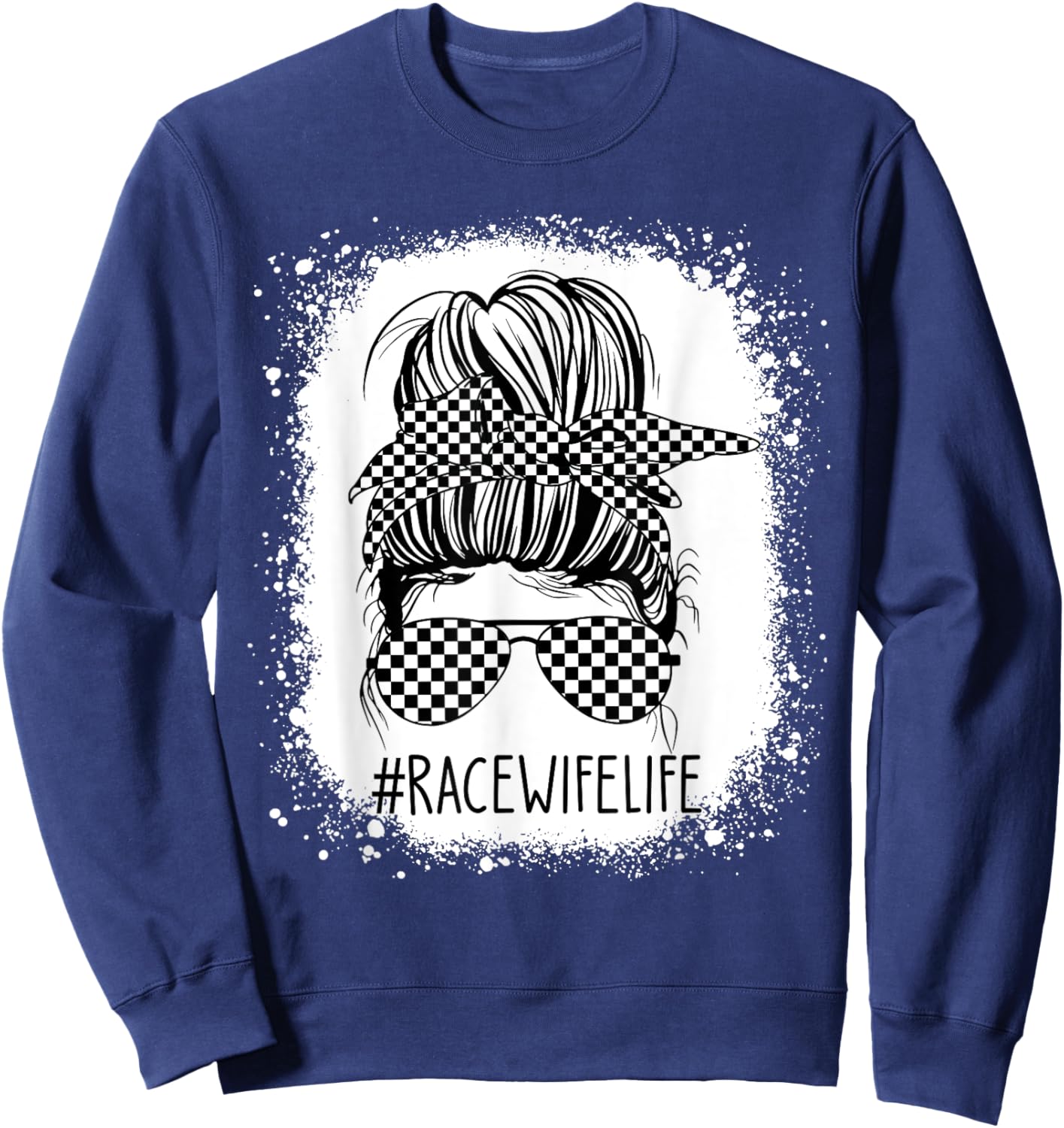 Race Wife Life Messy Bun Bleached Racing Wife Race Checkered Sweatshirt - Sweatshirt | Navy