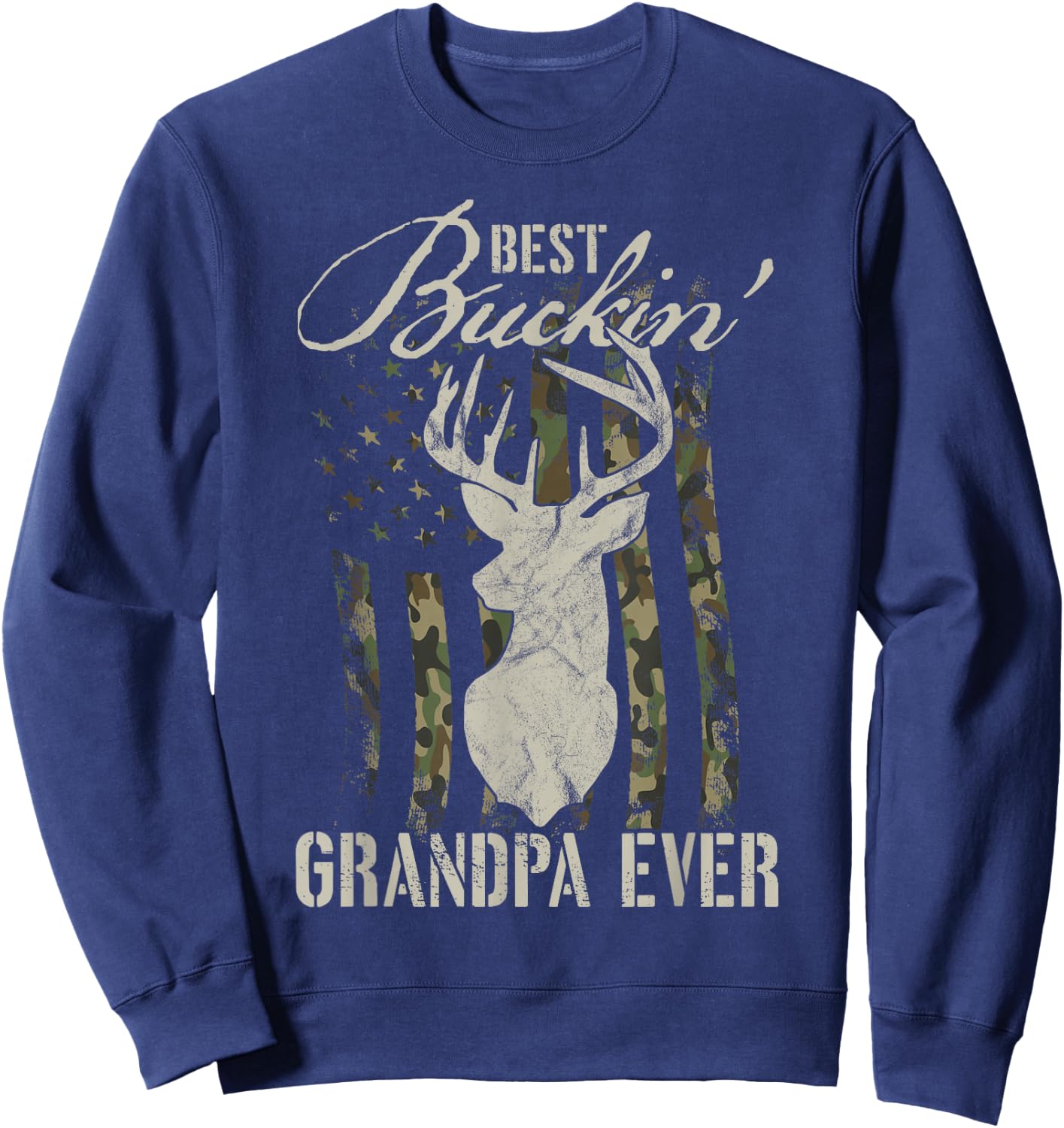 Best Buckin' Grandpa Ever Hunter Camouflage Camo Fathers Day Sweatshirt - Sweatshirt | Navy