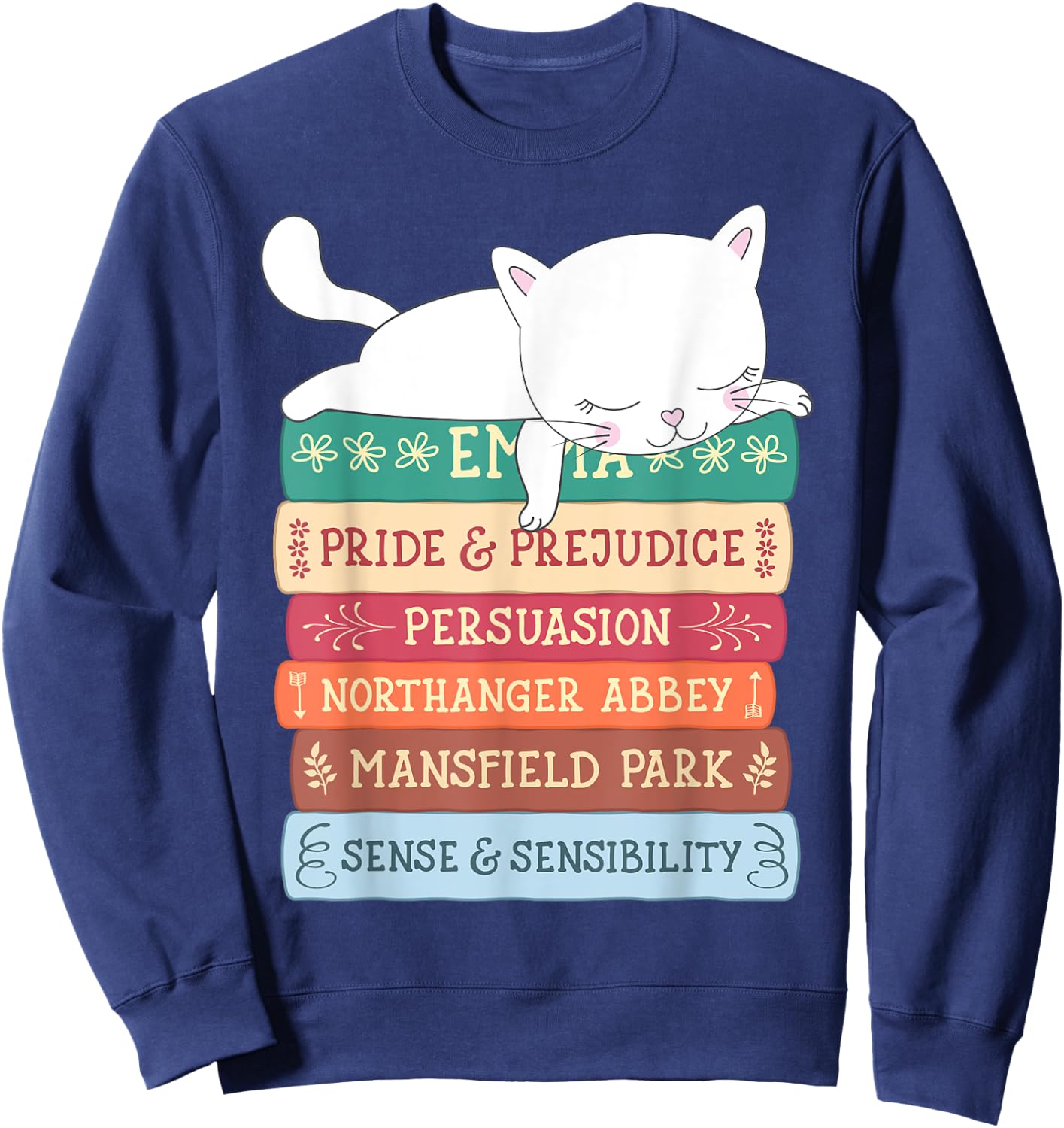 Jane Austen Book Stack Funny Literary Literature Sweatshirt - Sweatshirt | Navy