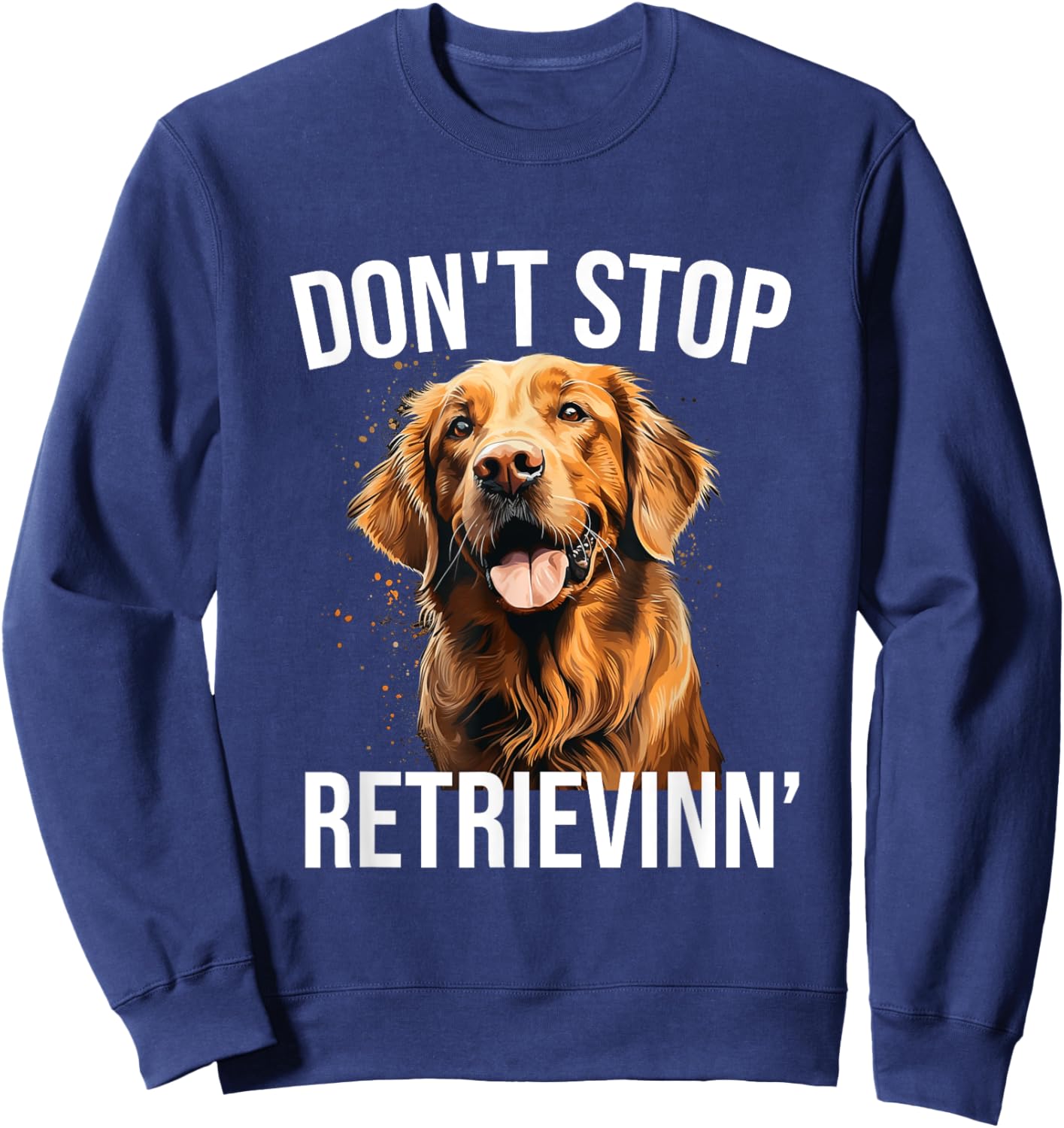 Apparel For Golden Retriever Lovers Sweatshirt - Sweatshirt | Navy