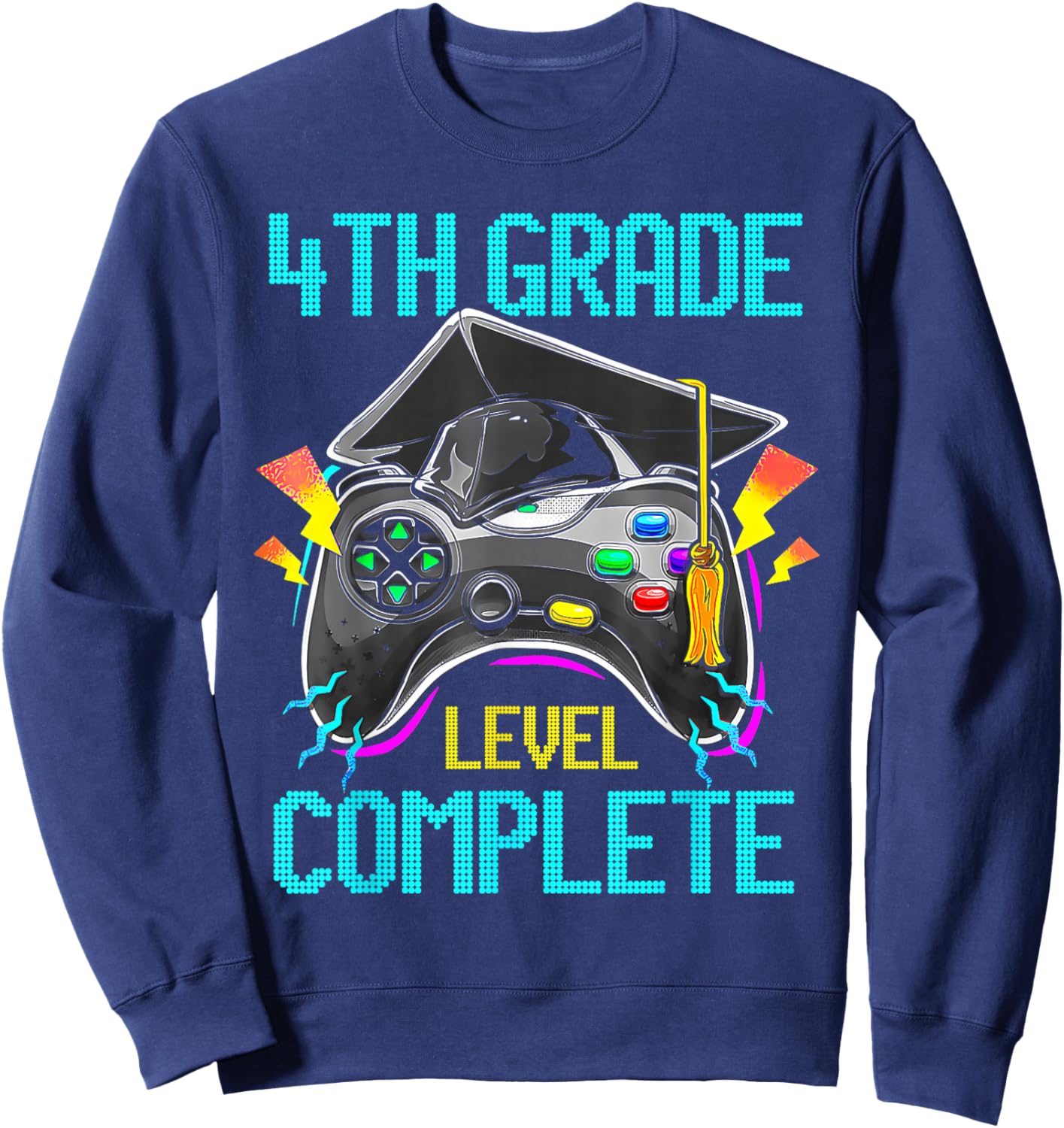 4th Grade Level Complete Last Day Of School Graduate Boys Sweatshirt - Sweatshirt | Navy