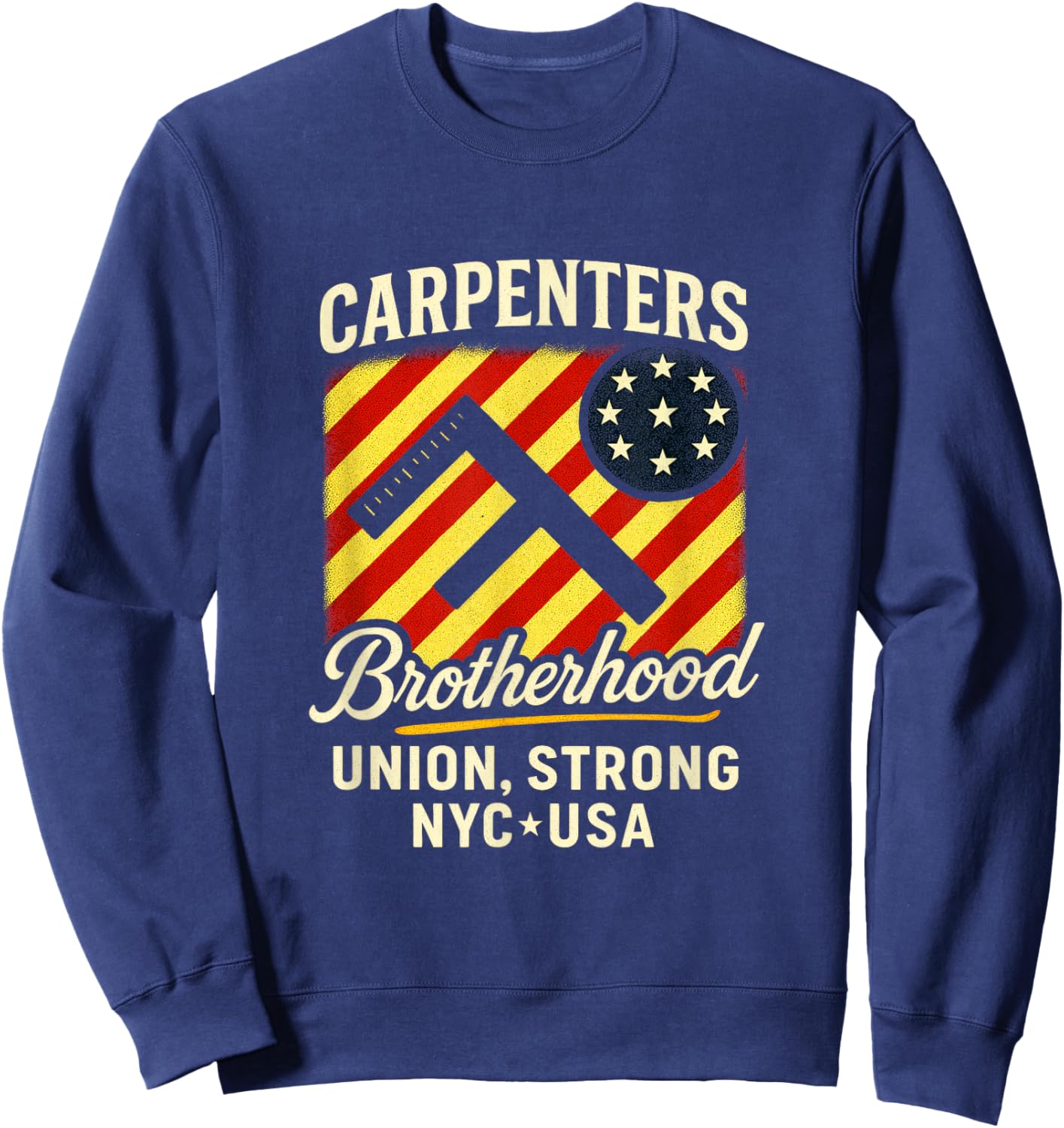 Carpenters Brotherhood - Union Strong NYC USA Sweatshirt - Sweatshirt | Navy