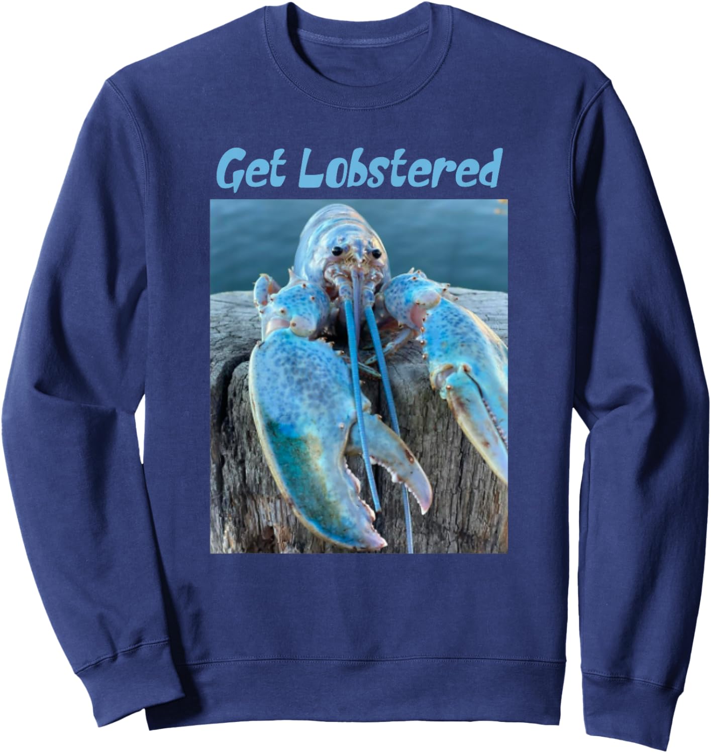 Funny Jumpscare Lobster Meme Blue Crustacean Sweatshirt - Sweatshirt | Navy
