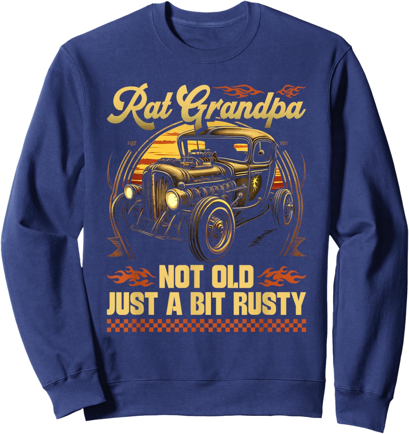 Hot Rod Grandfather Quote, Vintage Rat Rod Grandpa Sweatshirt - Sweatshirt | Navy