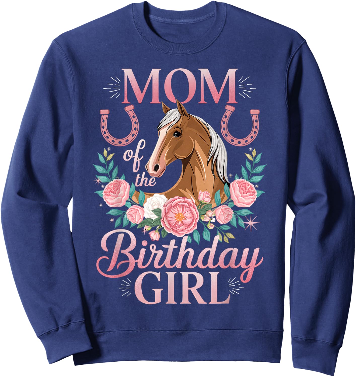 Cute Horse Face Floral Daughter Girl Birthday Mom Women Sweatshirt - Sweatshirt | Navy