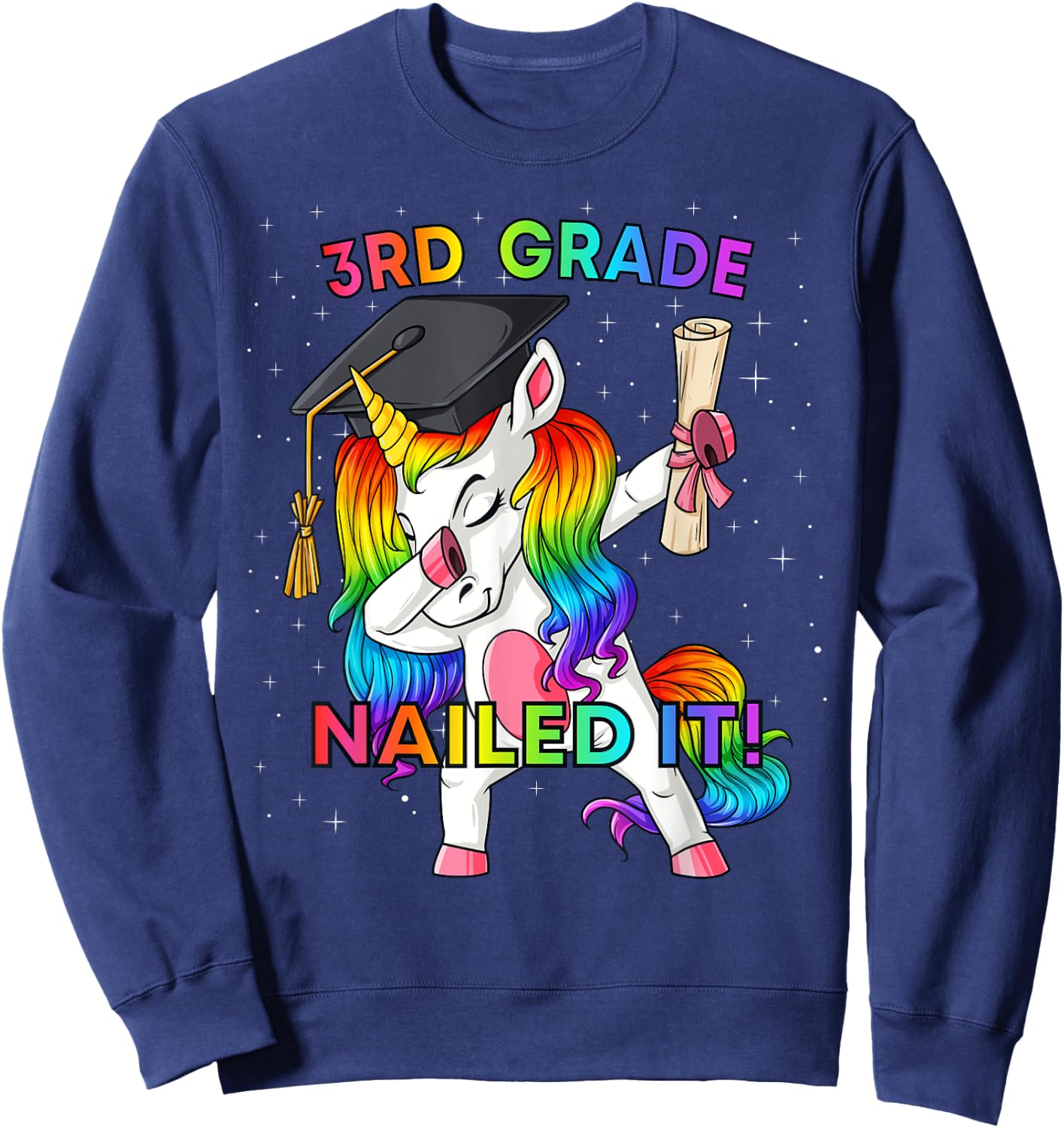 Dabbing Unicorn 3rd Grade Nailed It Graduation Girls Kids Sweatshirt - Sweatshirt | Navy