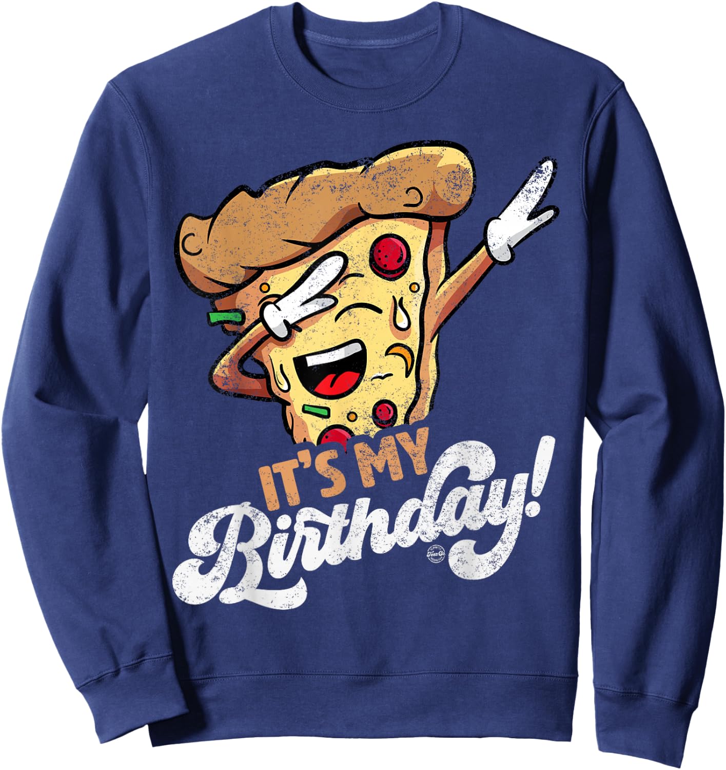 It's My Birthday Cool Graphic Dabbing Pizza Gift Bday Party Sweatshirt - Sweatshirt | Navy