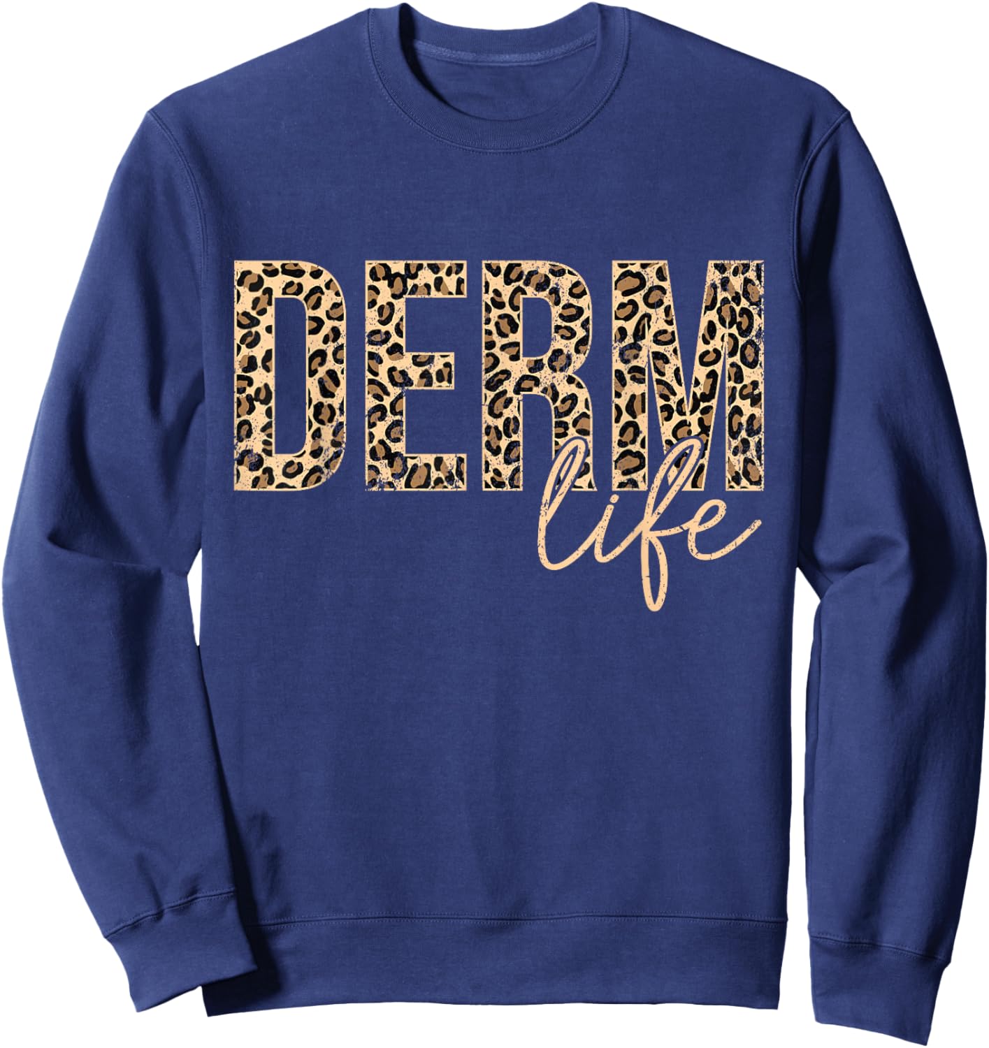 Vintage Derm Life Cosmetic Dermatologist Dermatology Sweatshirt - Sweatshirt | Navy